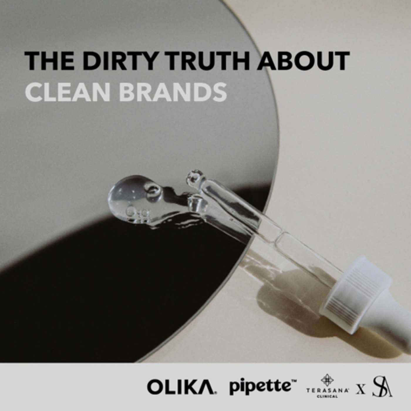 The Dirty Truth About Clean Brands- Panel Discussion