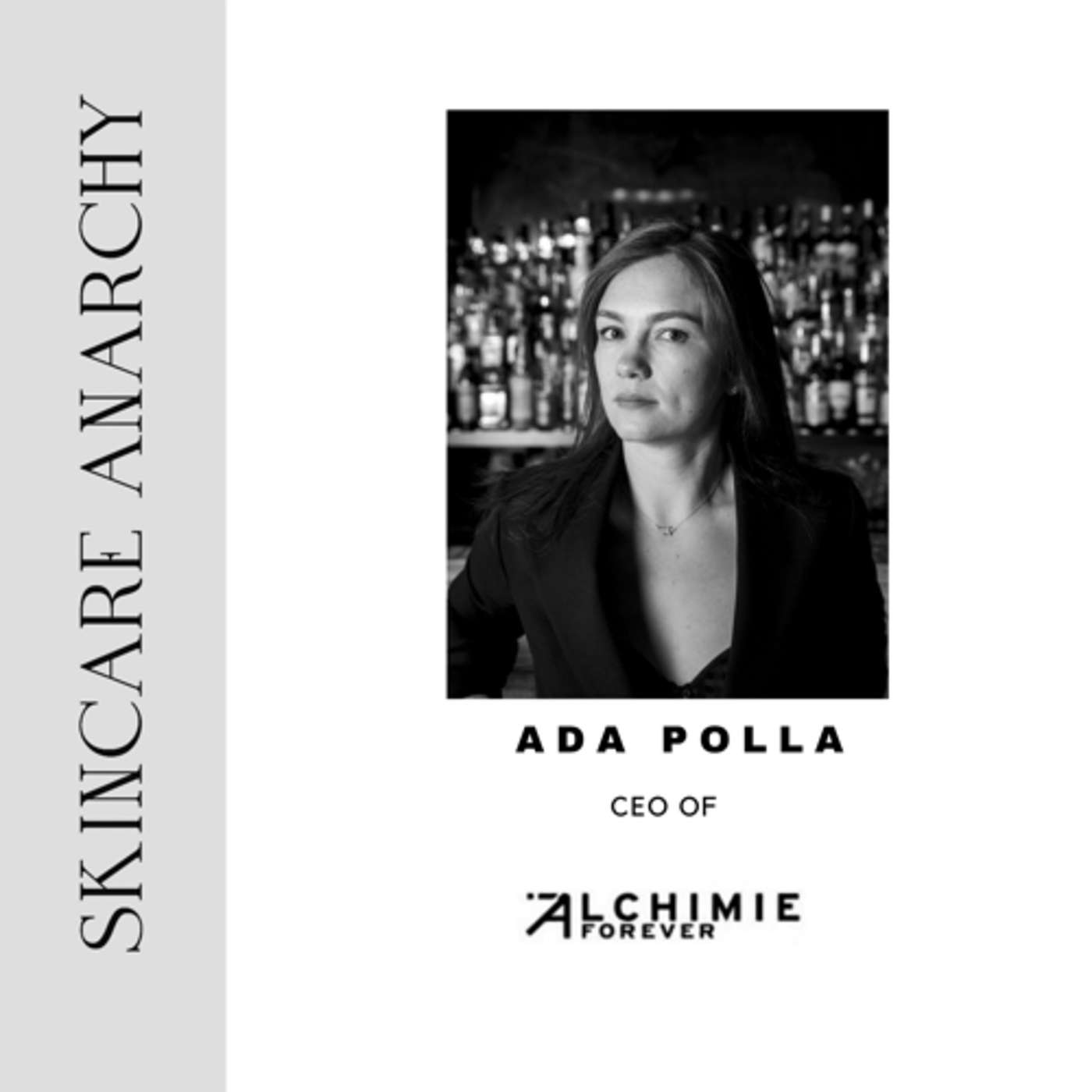 Ada Polla, CEO of Alchimie Forever Skincare