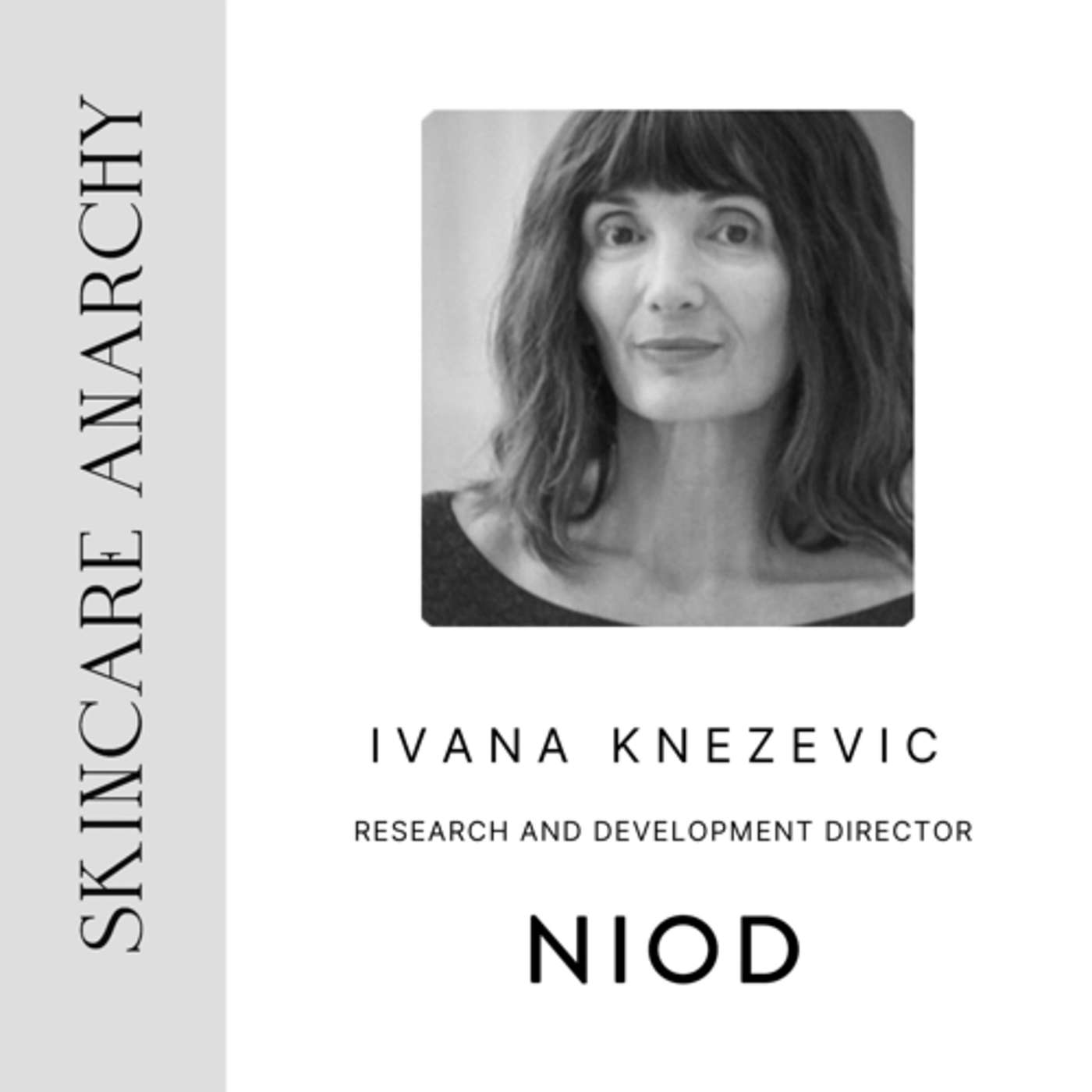 Ivana Knezevic, Research And Development Director, NIOD