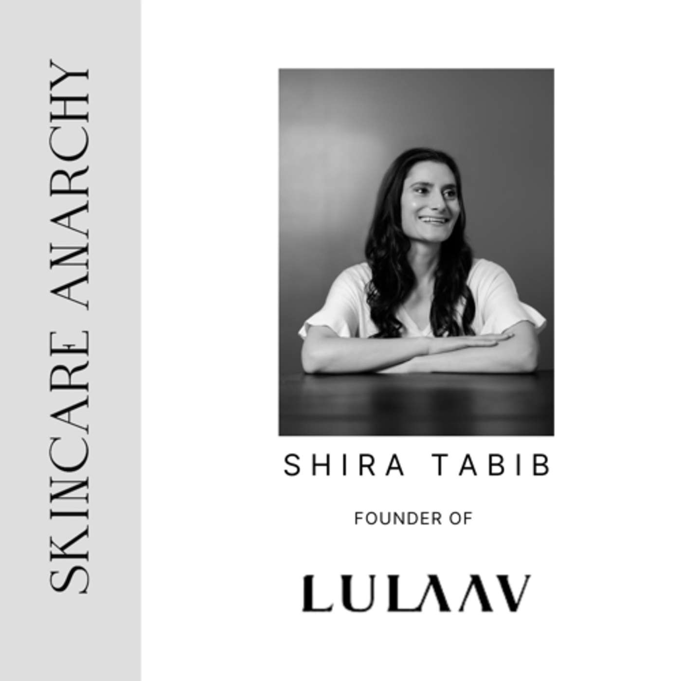 Shira Tabib, Founder of LULAAV Skincare