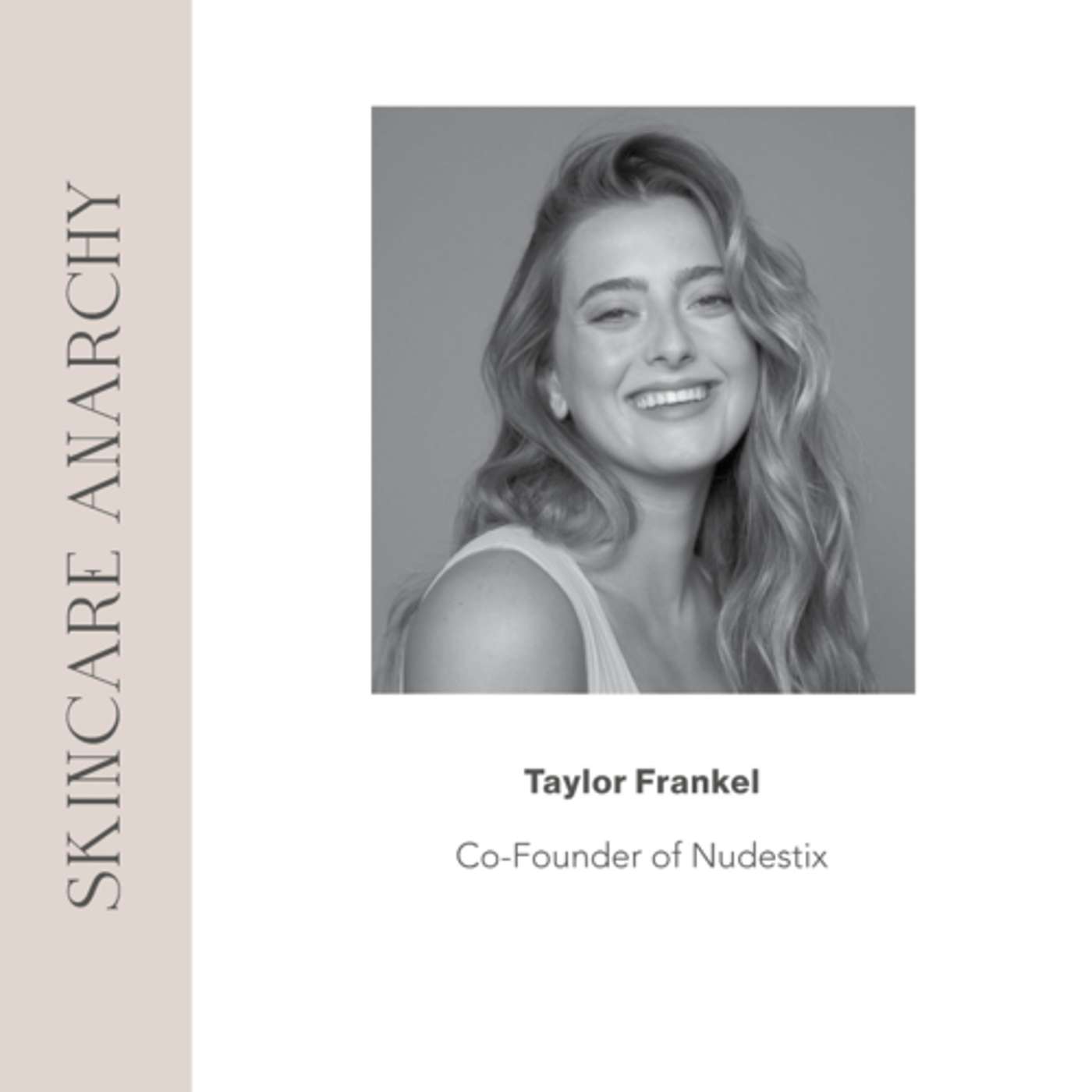 Taylor Frankel, Co-Founder of NUDESTIX