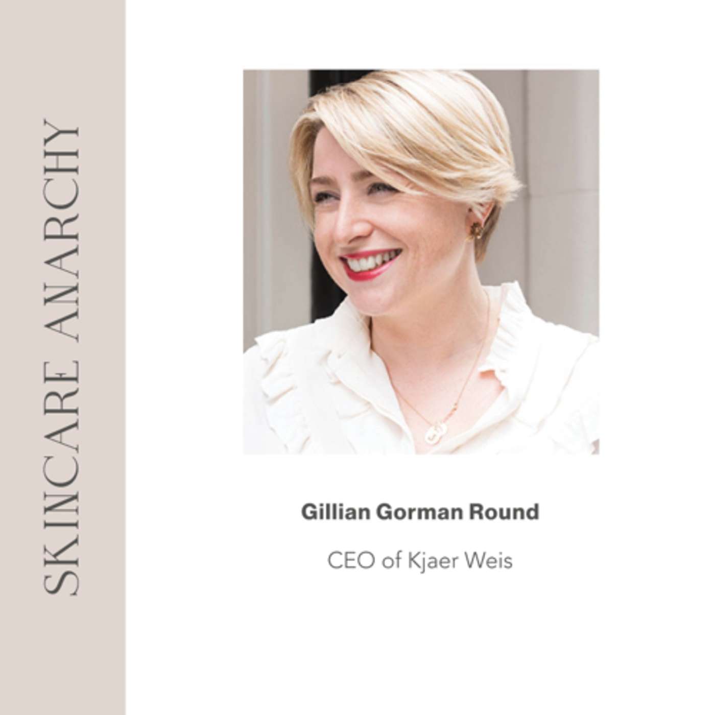 Gillian Gorman Round, CEO of Kjaer Weis