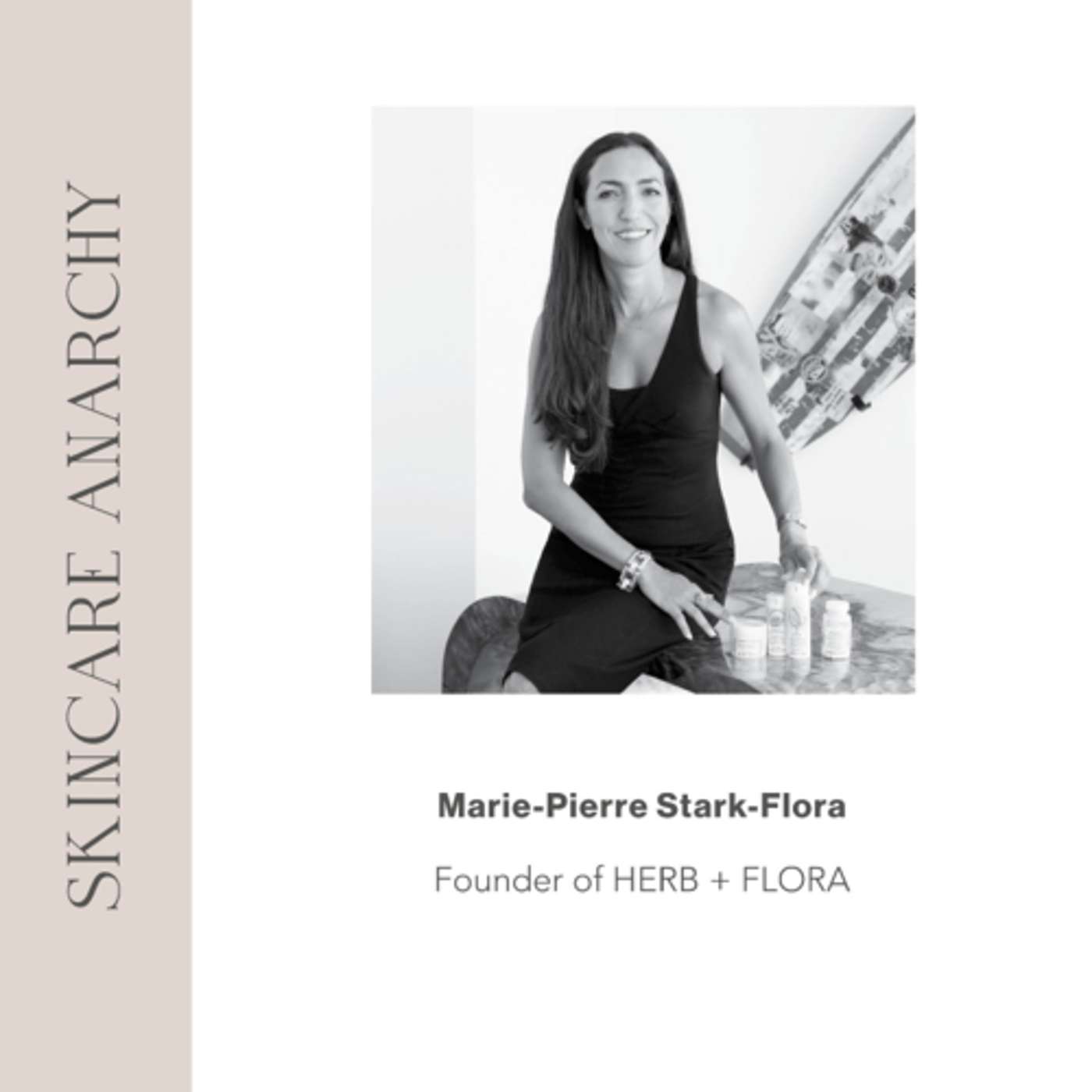 Marie-Pierre Stark-Flora , Founder of HERB + FLORA