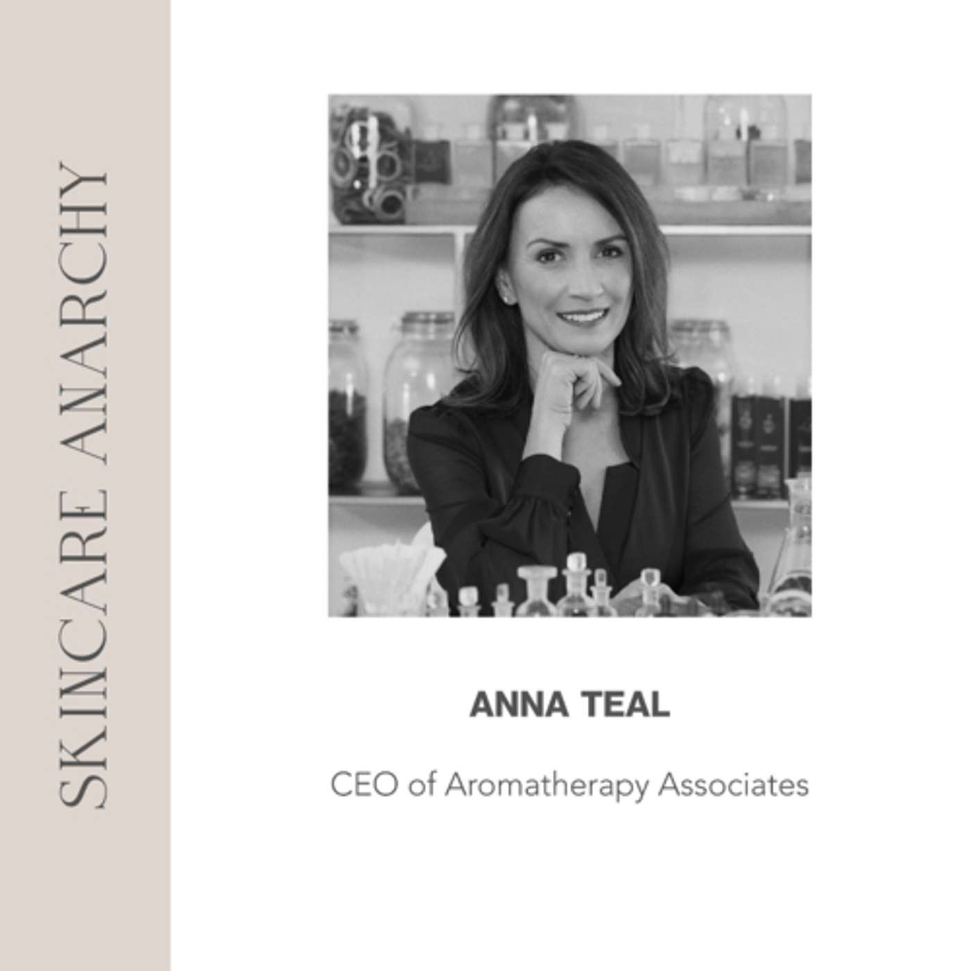 Anna Teal, CEO of Aromatherapy Associates