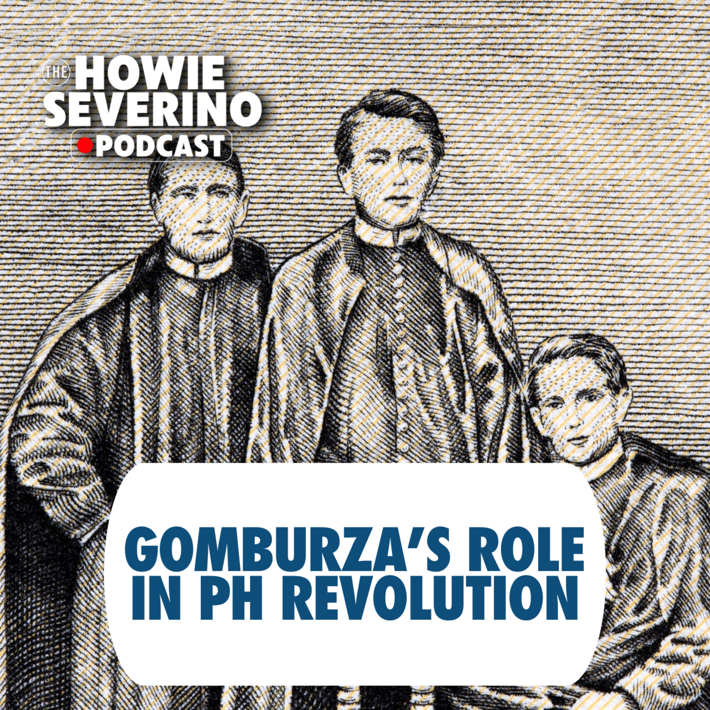 [MINISODE] Pepe Diokno on the role of GOMBURZA in the Philippine Revolution