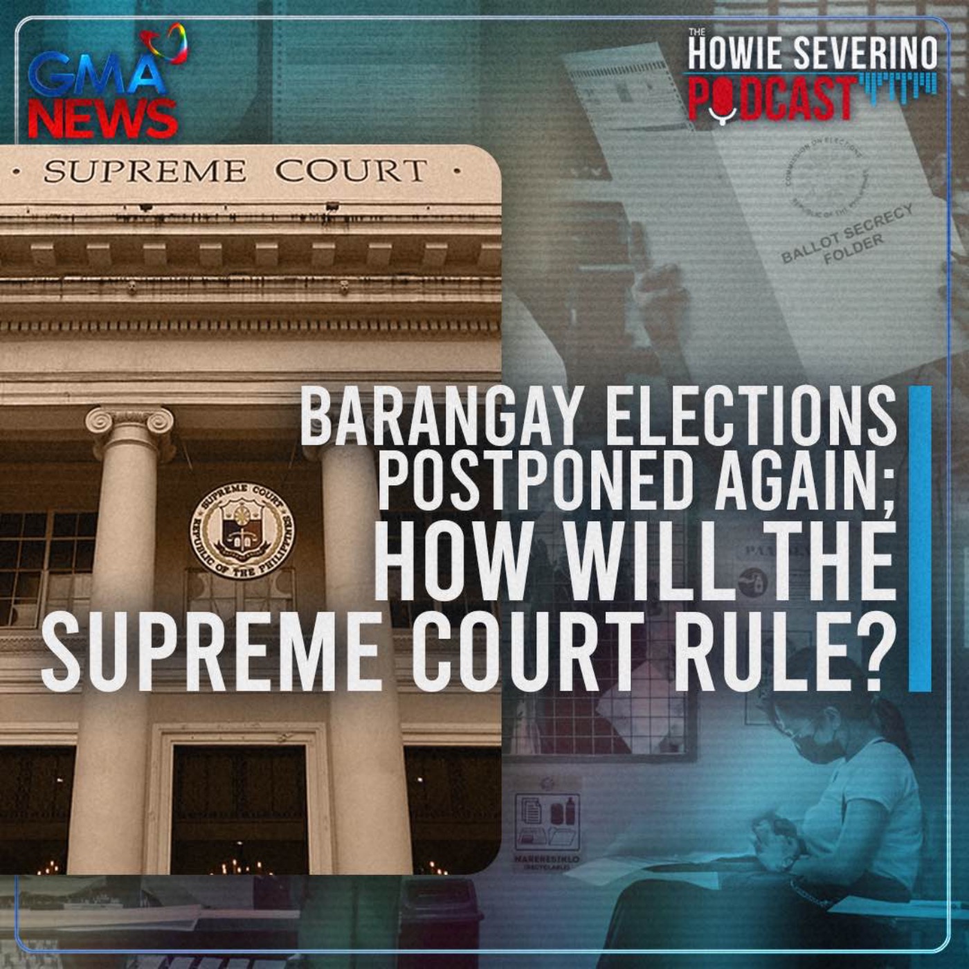 Barangay Elections postponed again; how will the Supreme Court Rule?