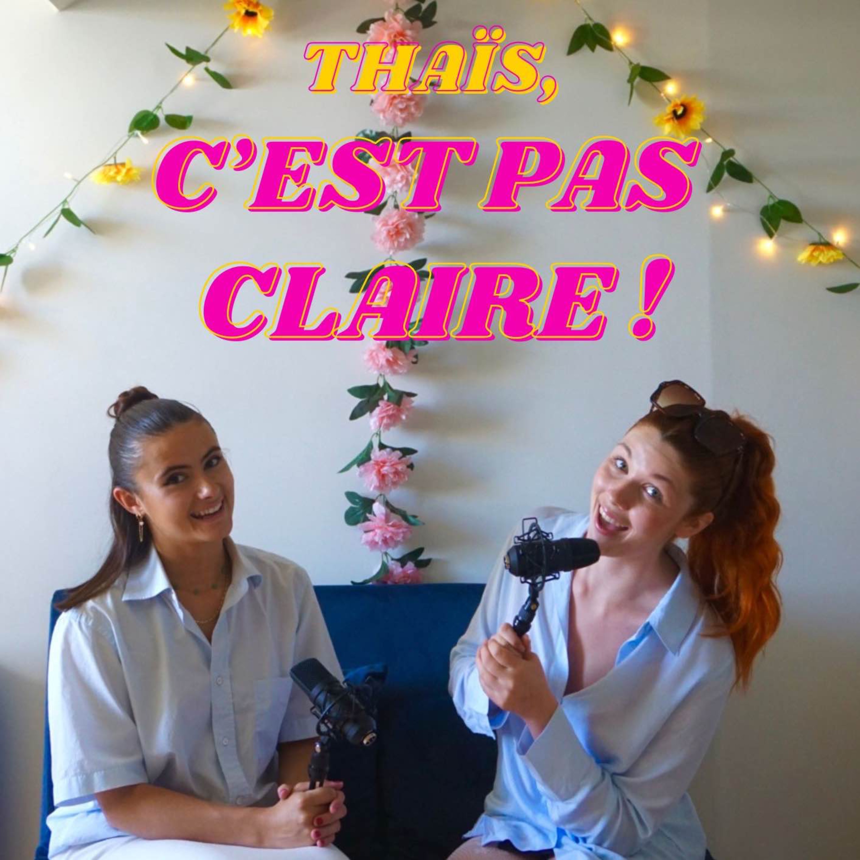 Thaïs, c\'est pas Claire  !