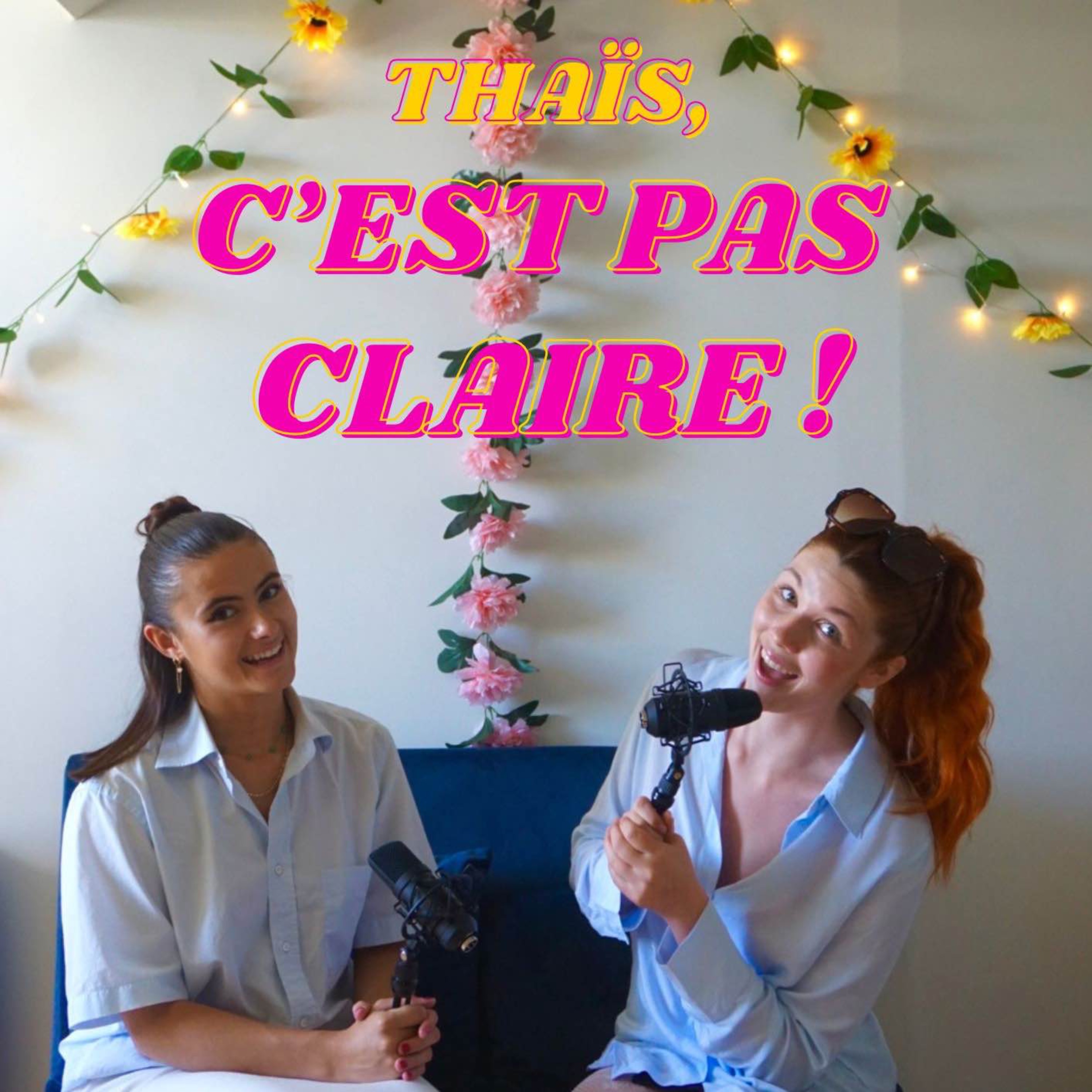 Thaïs, c\'est pas Claire  !