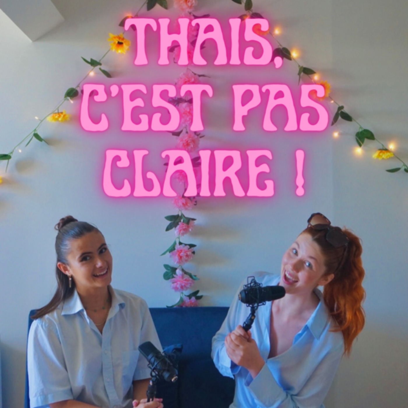 Thaïs, c\'est pas Claire  !
