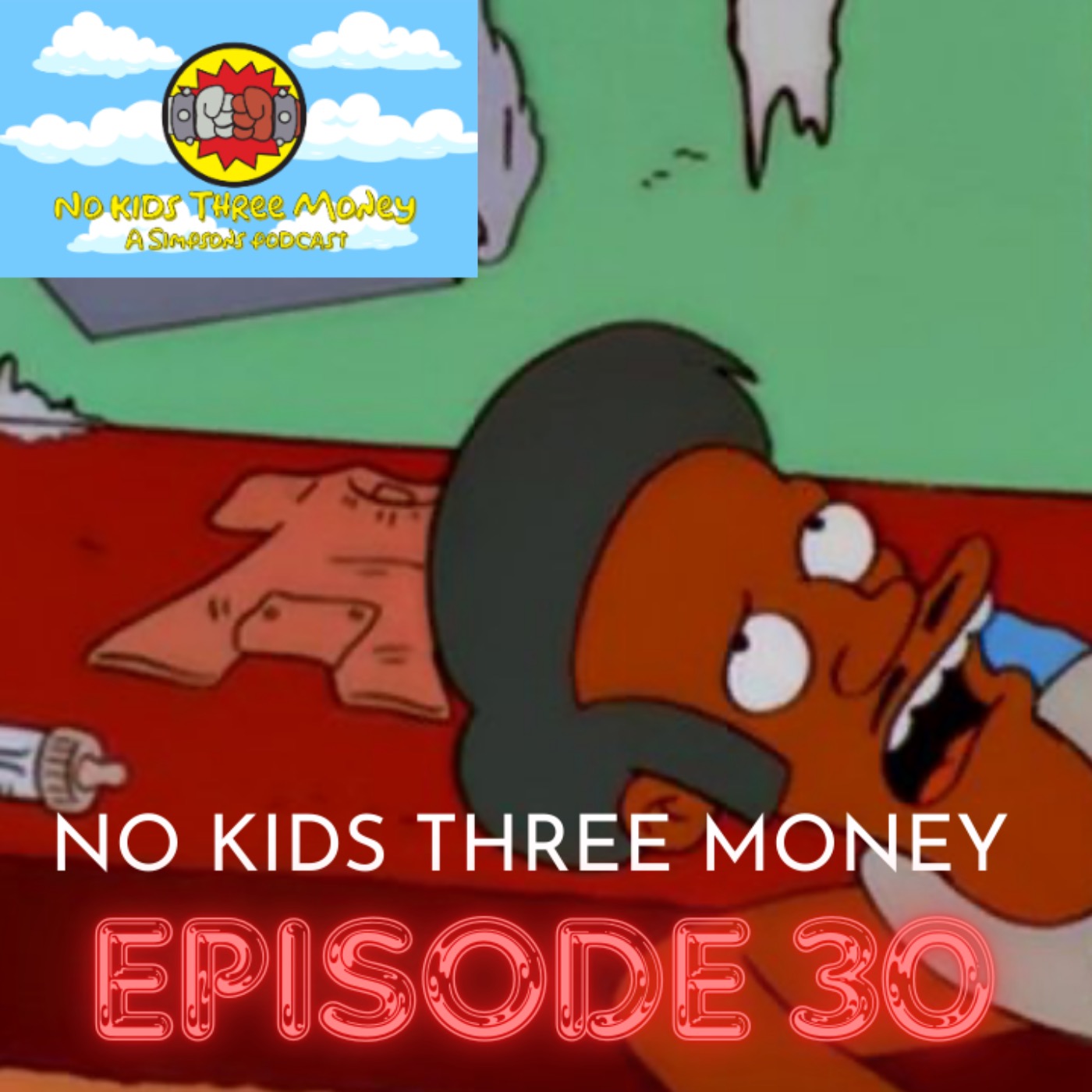 No Kids Three Money - A Simpsons Podcast