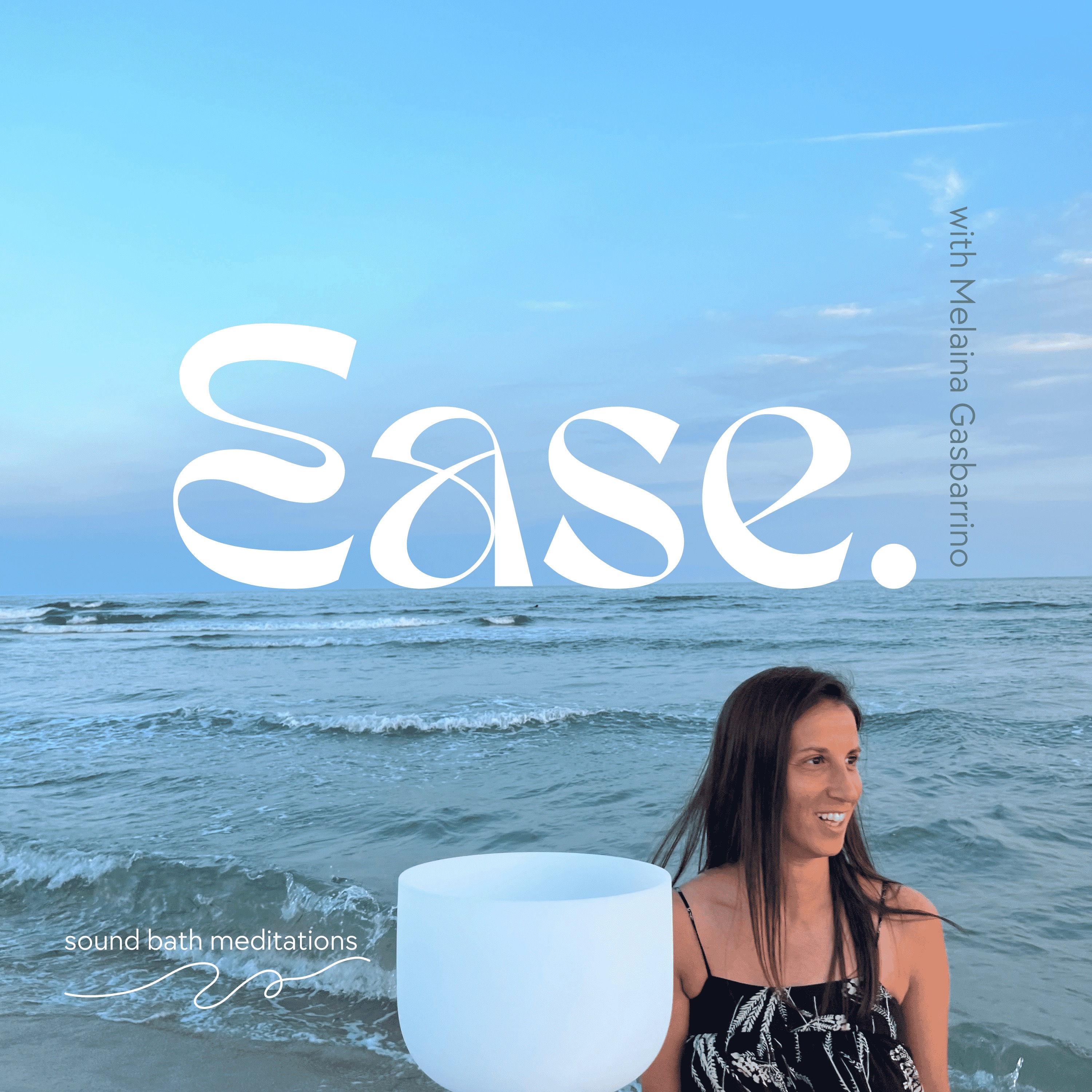 Ease. Episode 1
