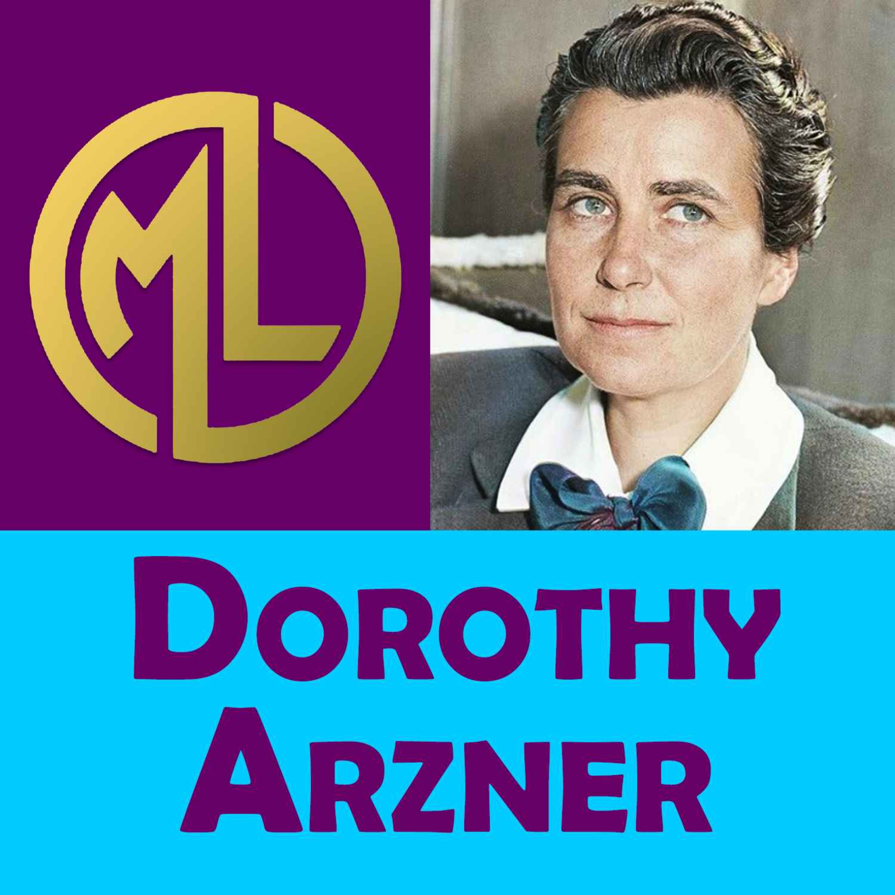 ✔️Descubre a DOROTHY ARZNER💥【BIOGRAFÍAS-Grandes Mujeres】