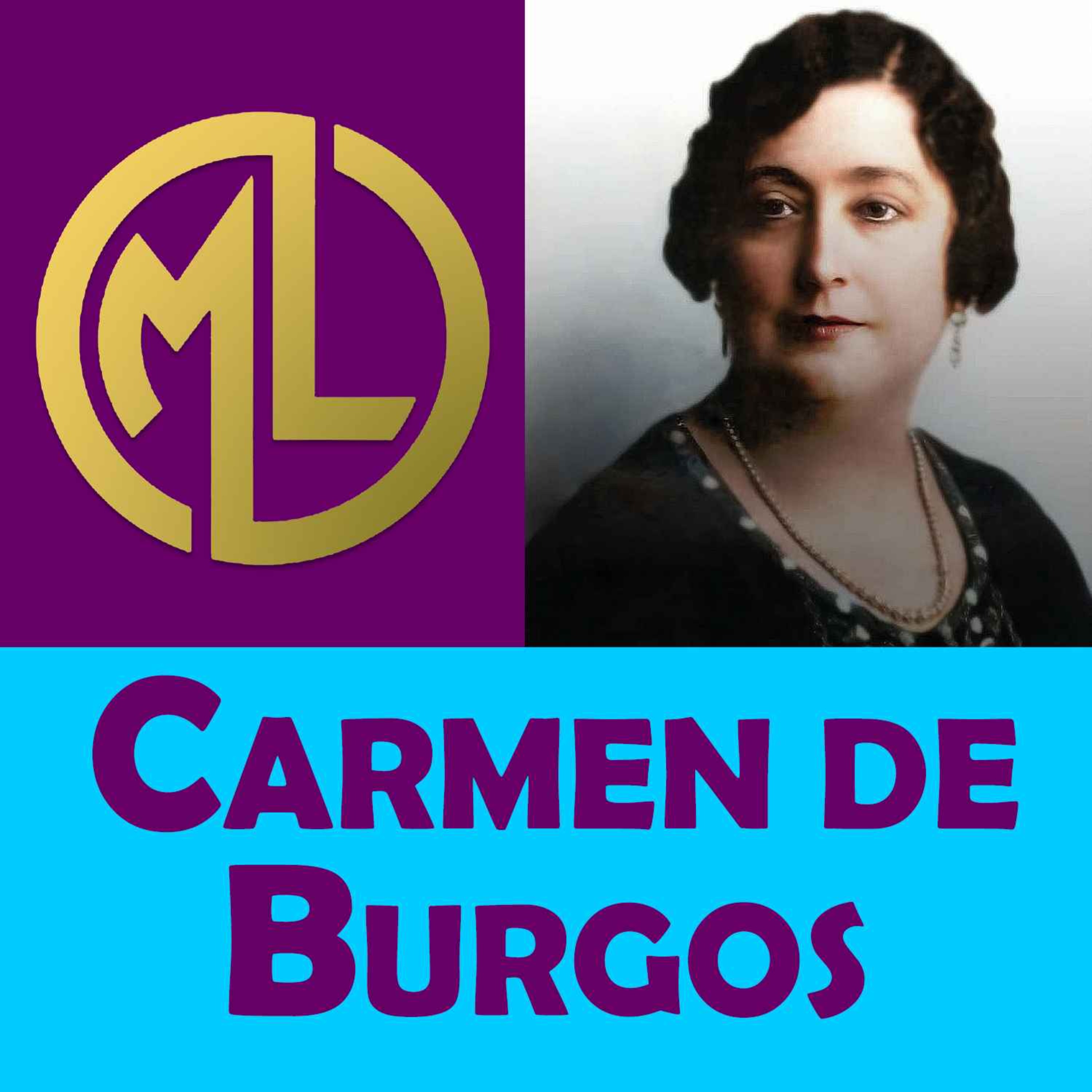 ✔️Por qué fue importante CARMEN DE BURGOS?💥【BIOGRAFÍAS-Grandes Mujeres】