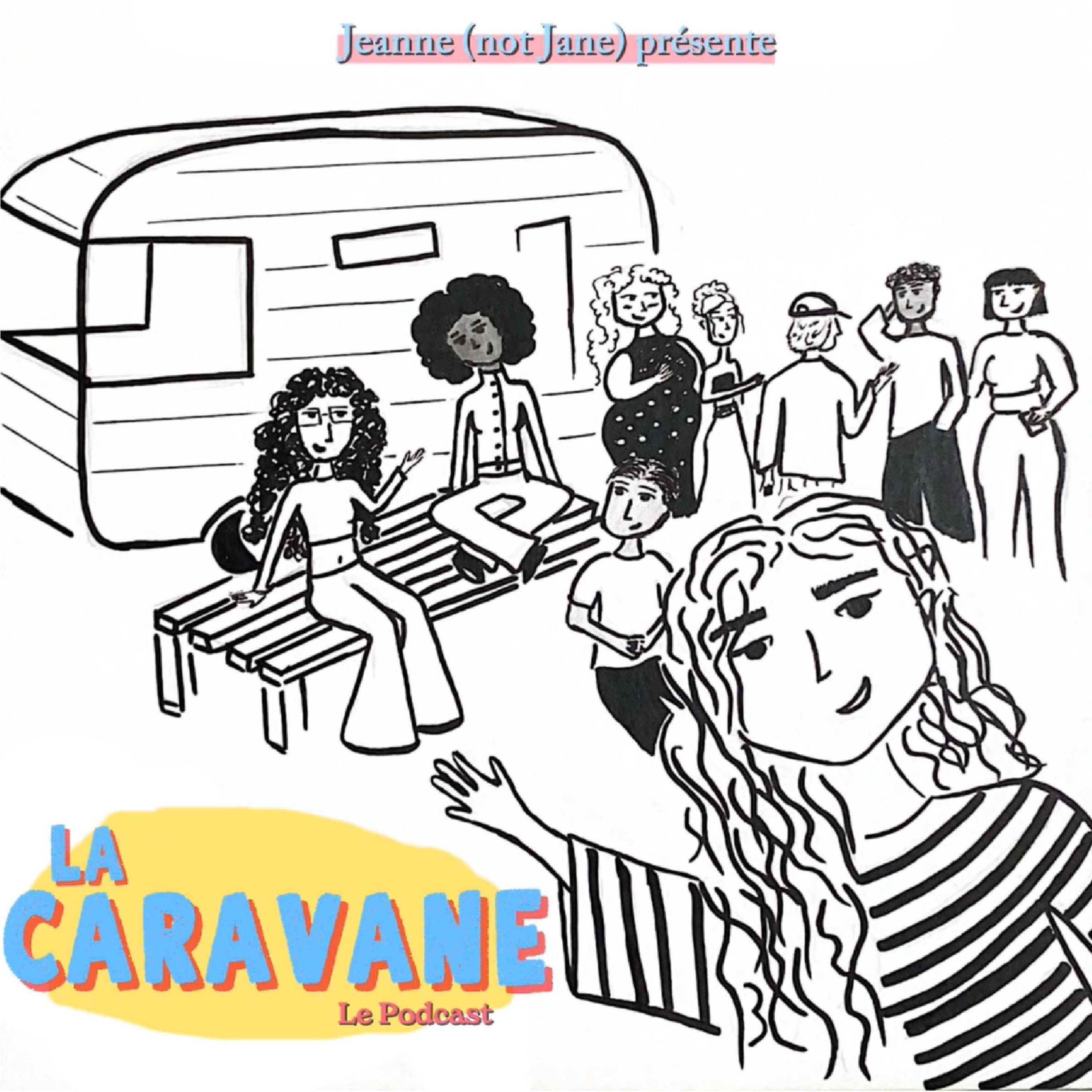 Illustration du podcast La Caravane