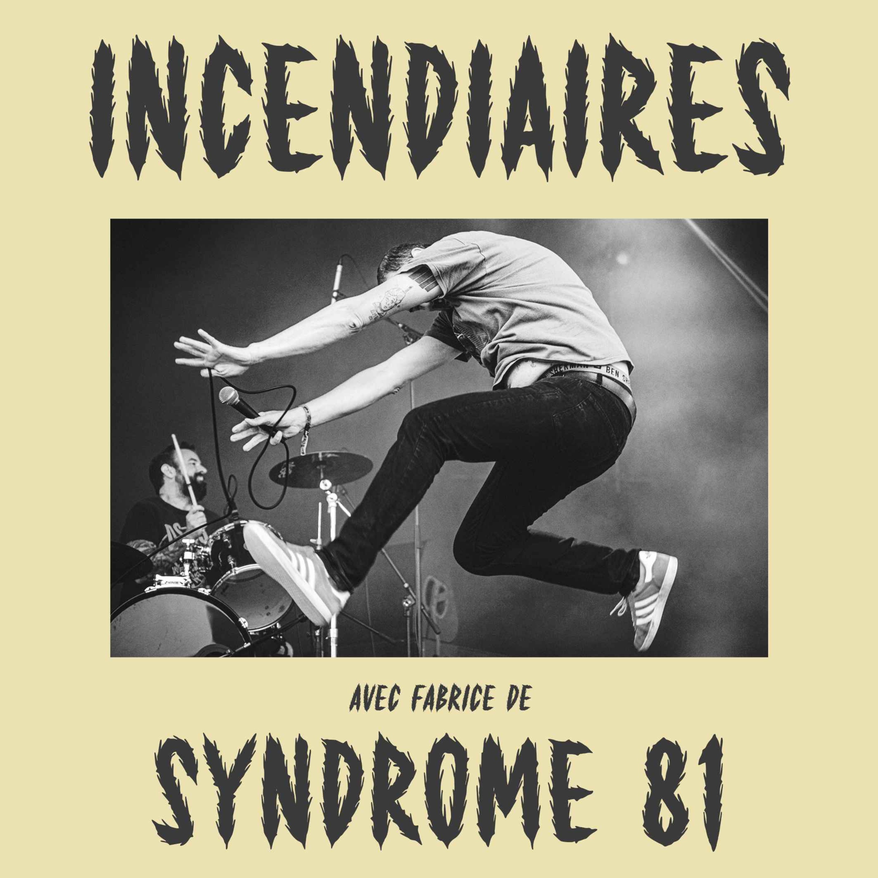 Incendiaires