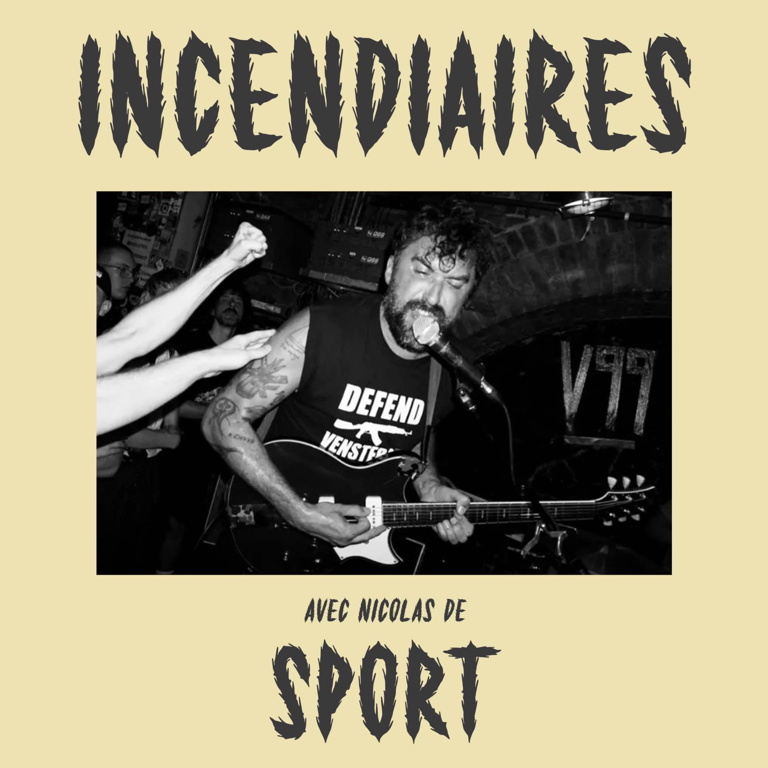 Incendiaires