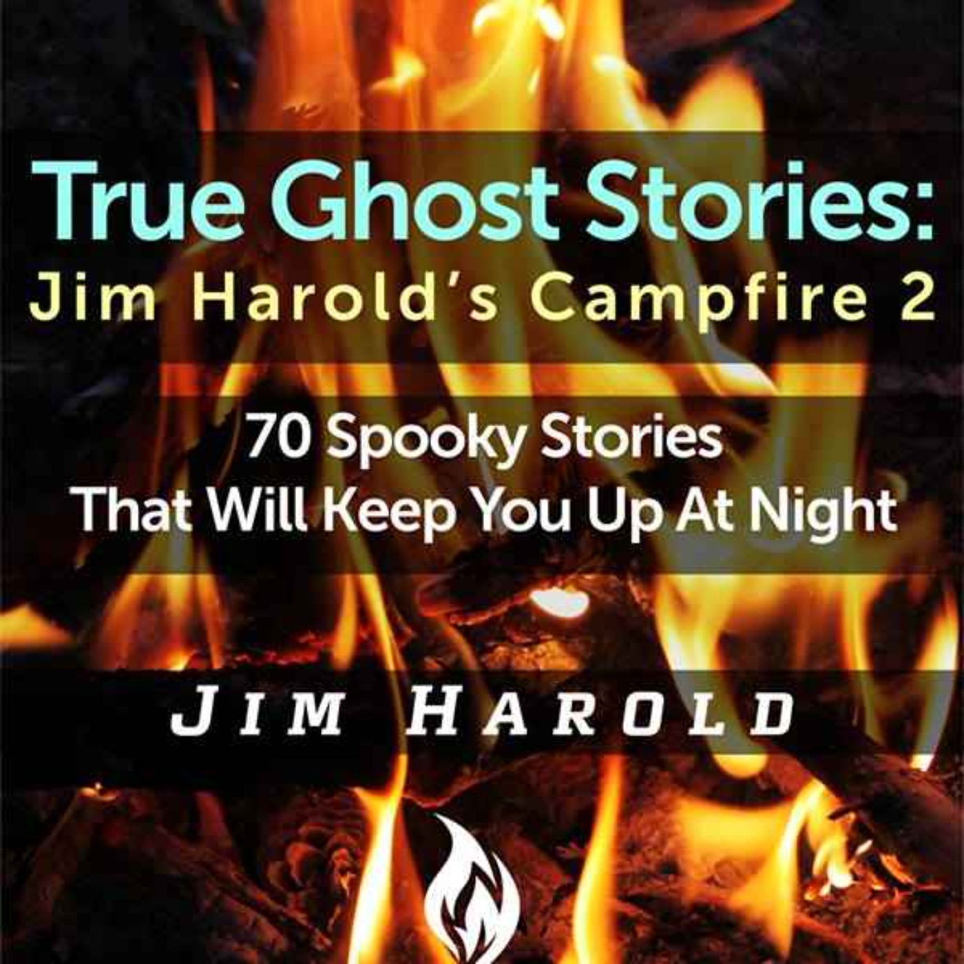 Jim Harold's True Ghost Stories - Nov 9, 2013