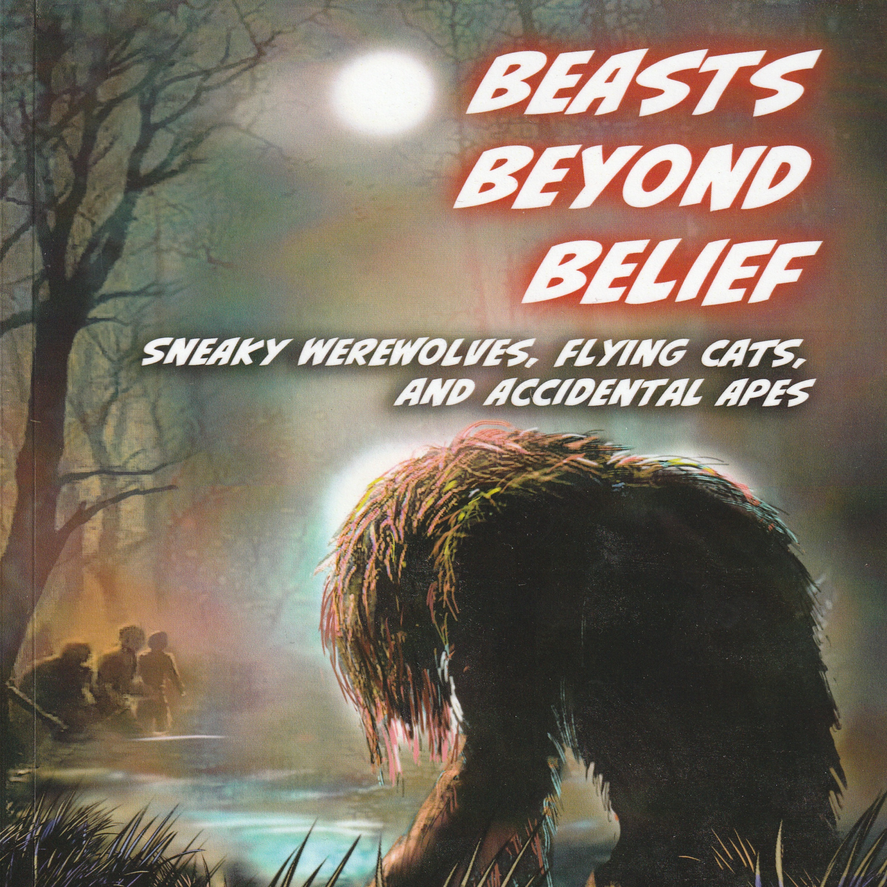 Beasts Beyond Belief with Michael Winkle