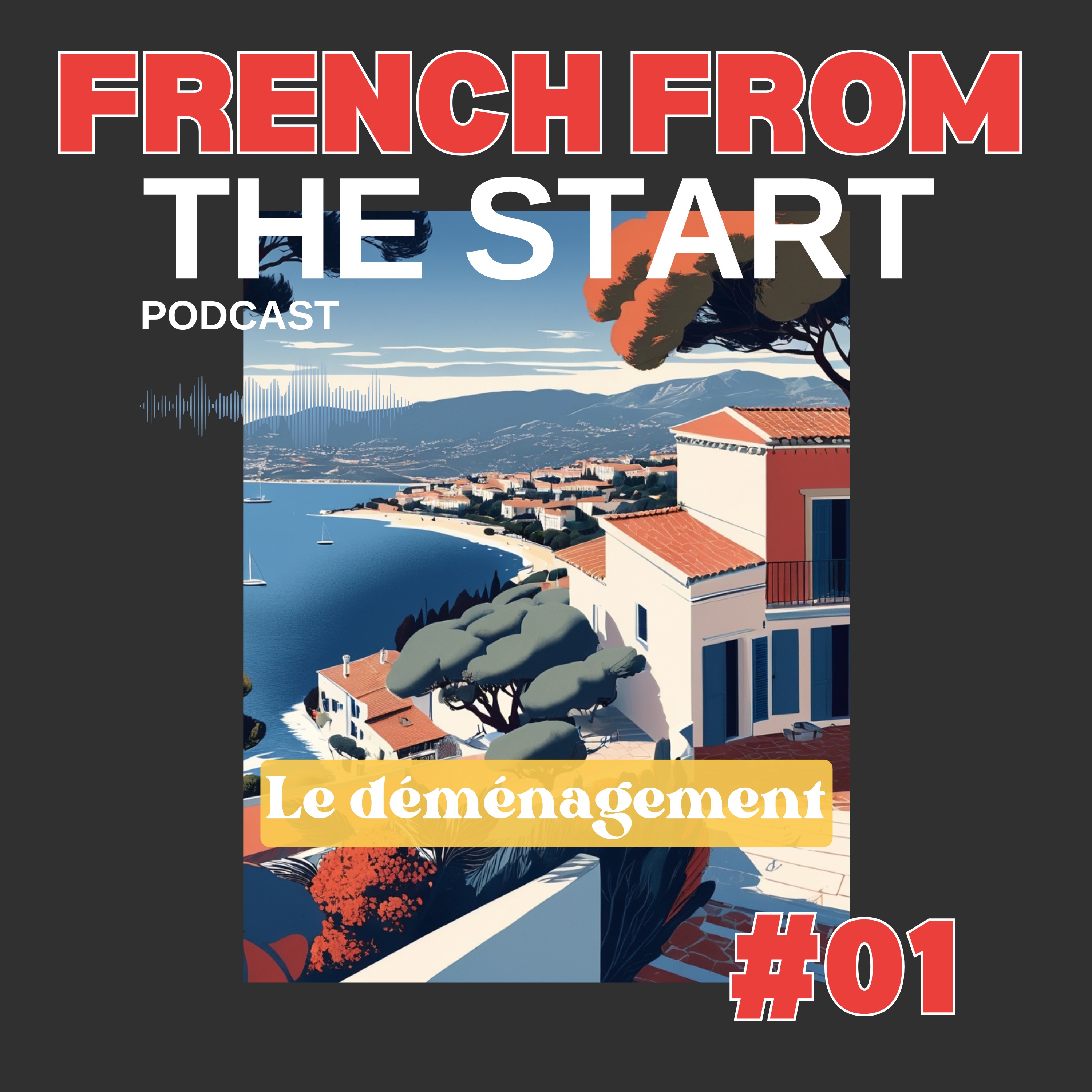 E01 - French From The Start - Moving House