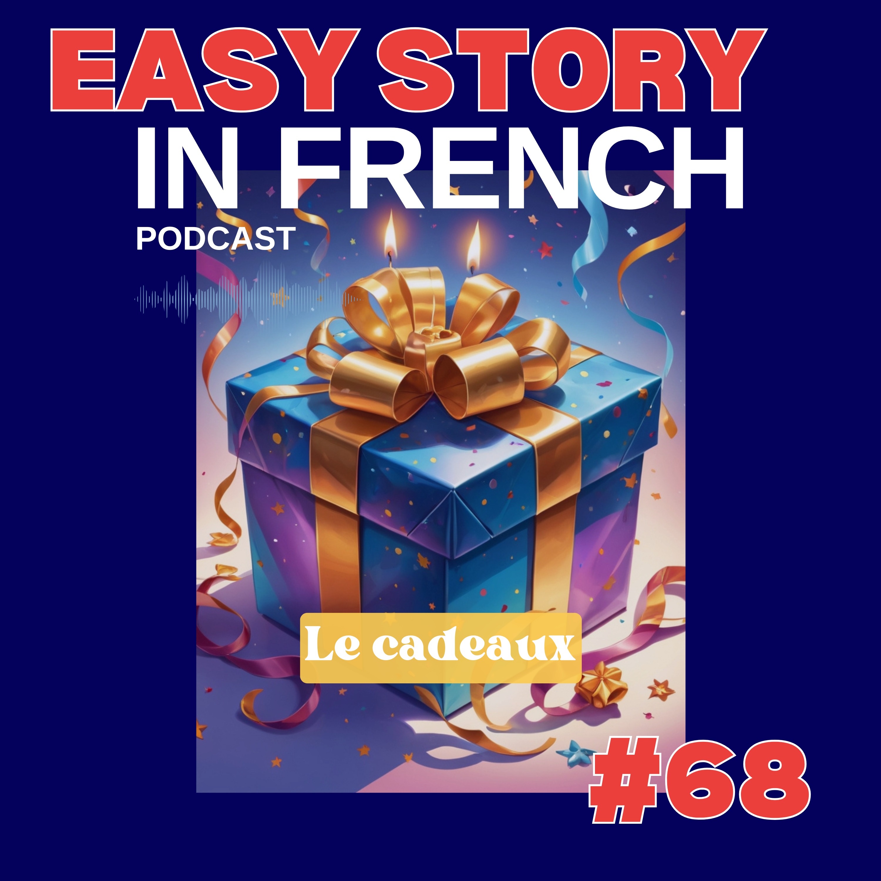 E68- Short Stories in French by HFF - The Birthday Gift