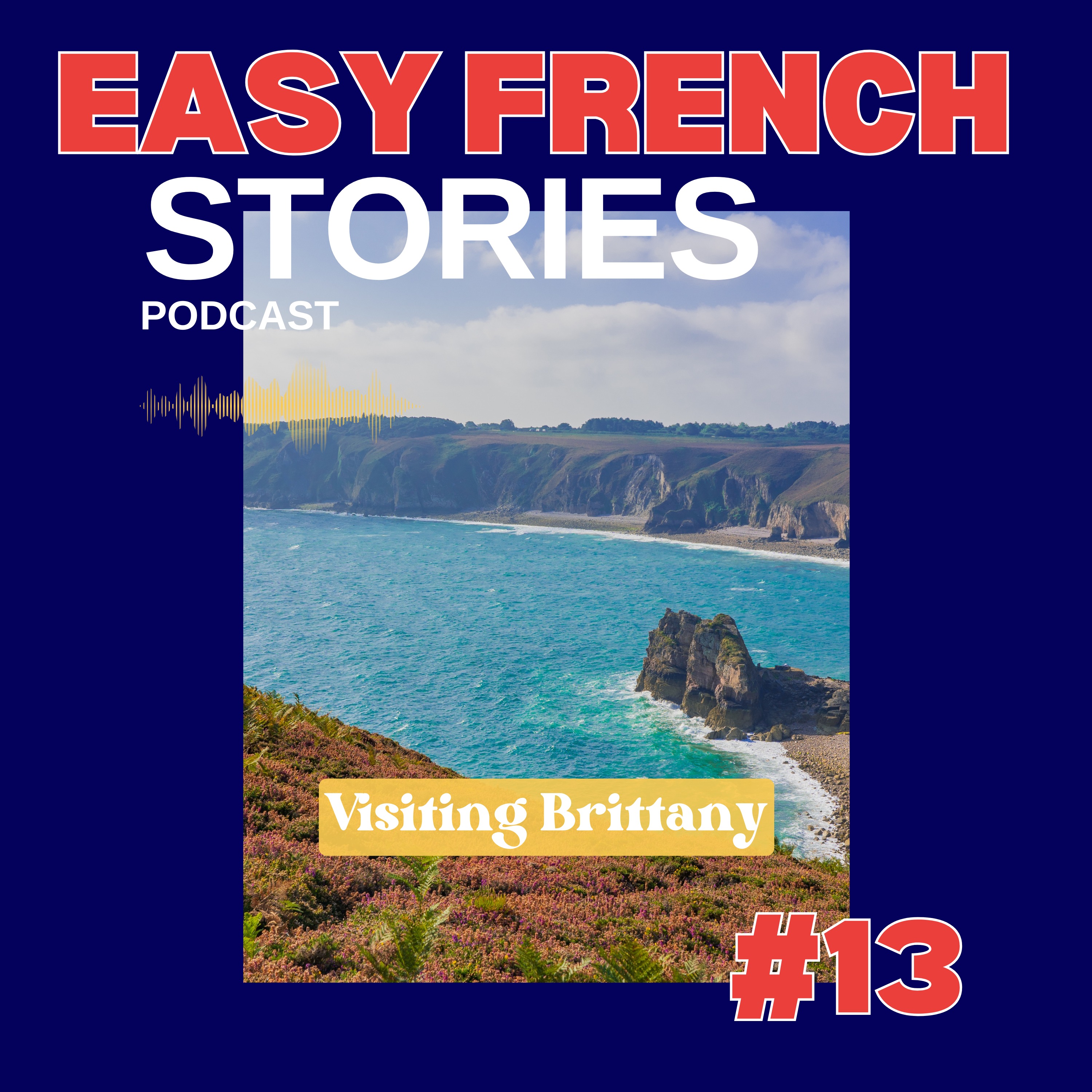 Simple French Story: Visiting Brittany
