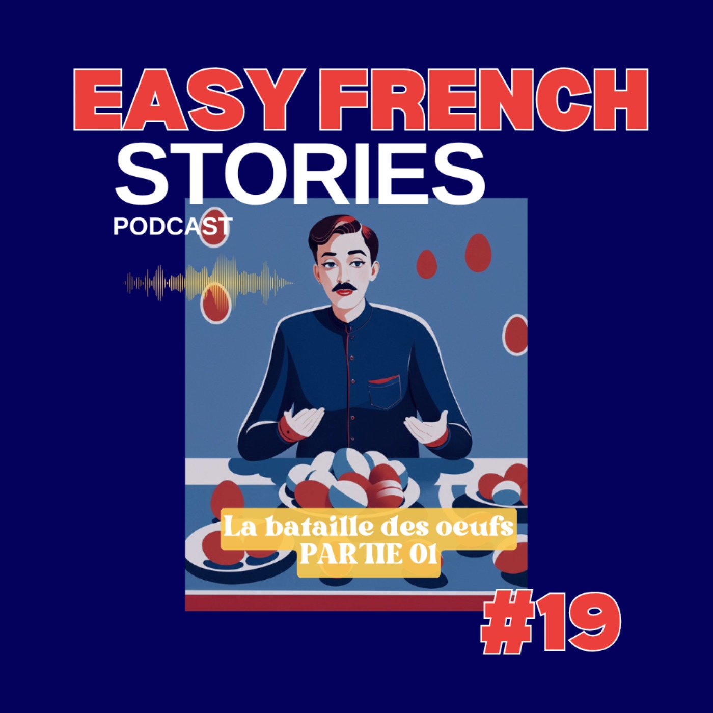 The Egg Battle (A2/B1 French) - PART 01