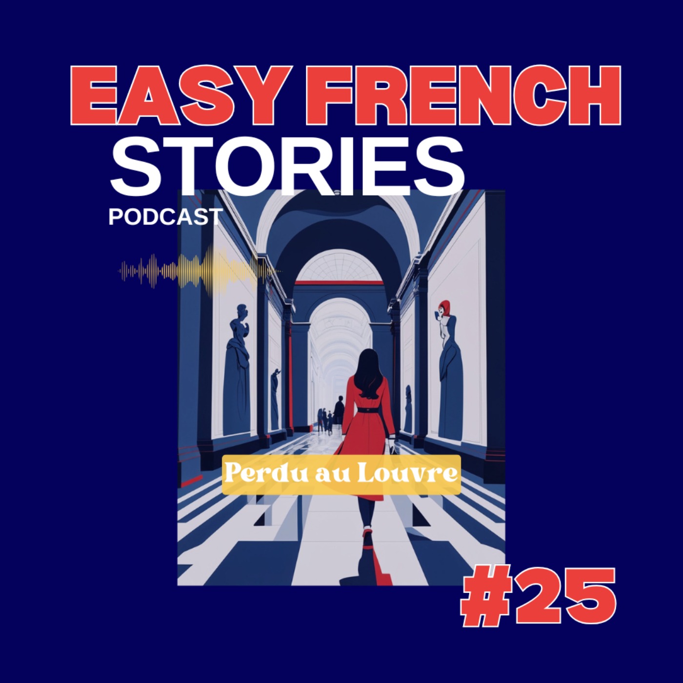 Story In French Language: Lost in The Louvre