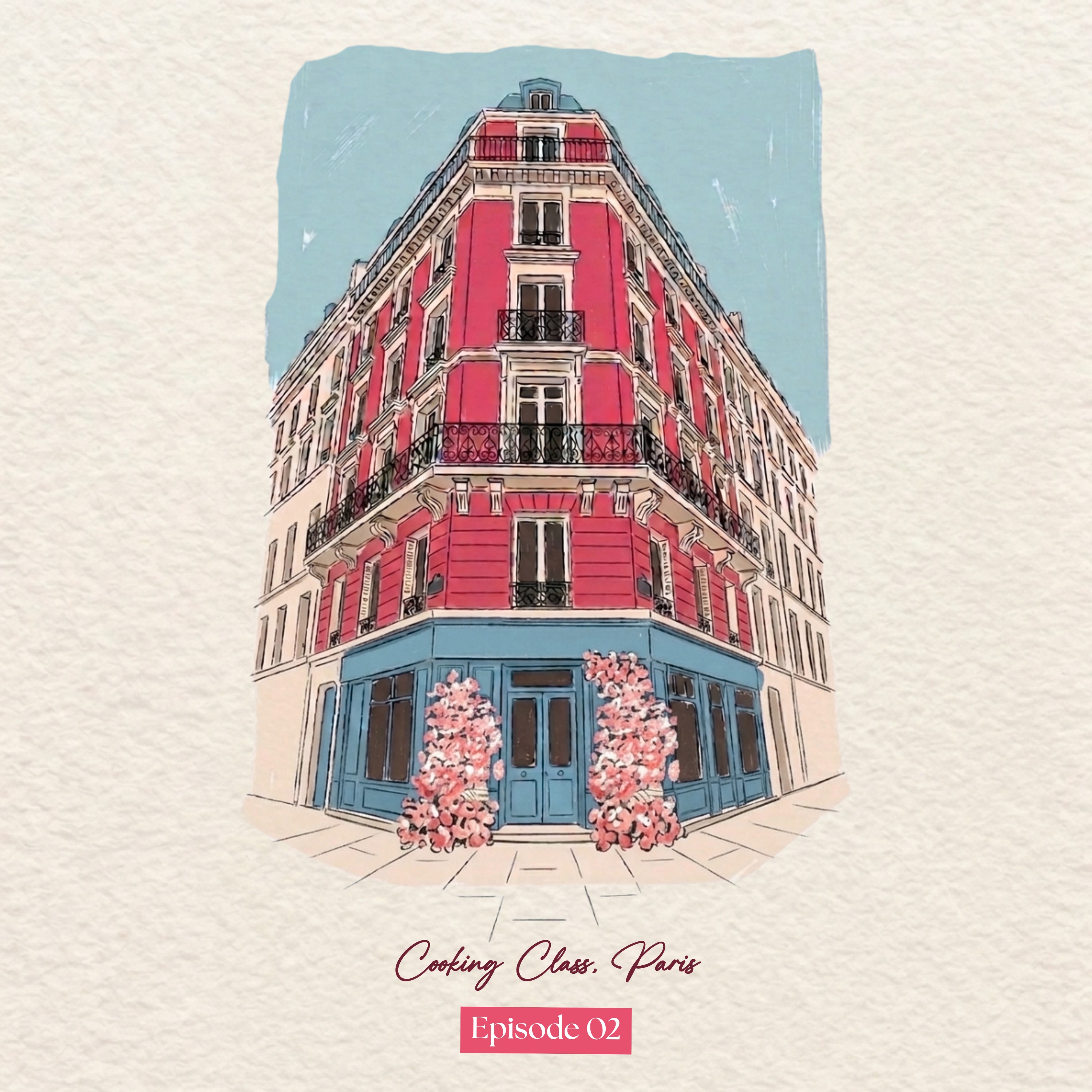 Episode 02: My First Morning in Paris episode artwork
