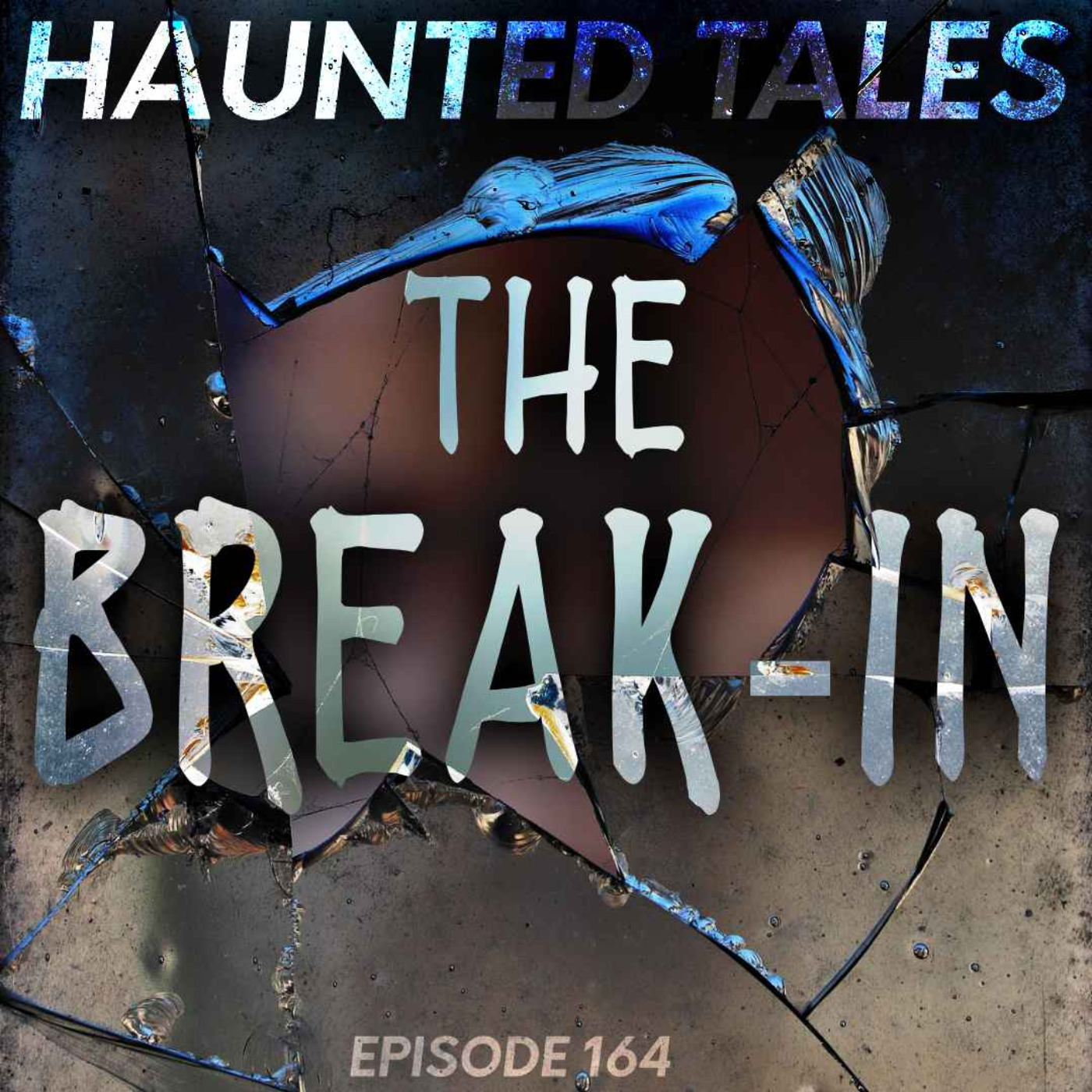 The Break-In