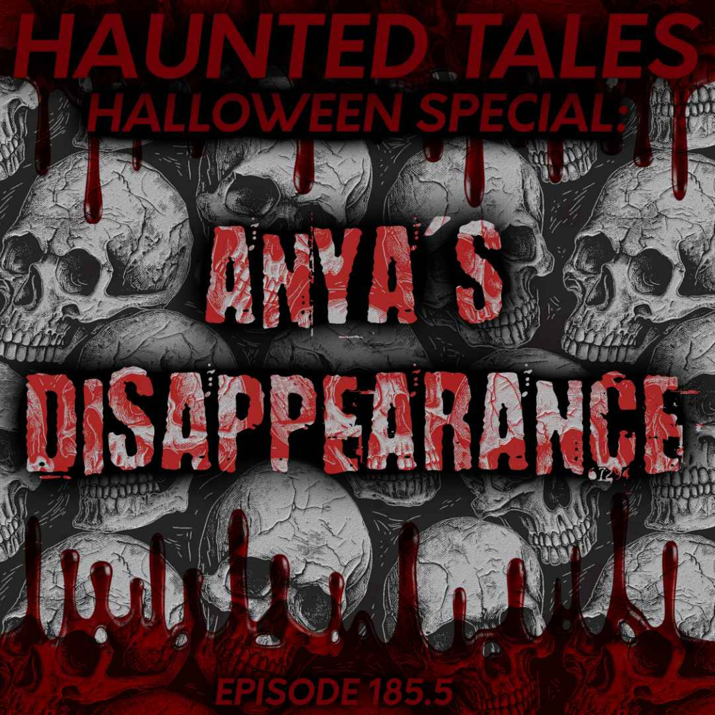 Halloween Special: Anya's Disappearance