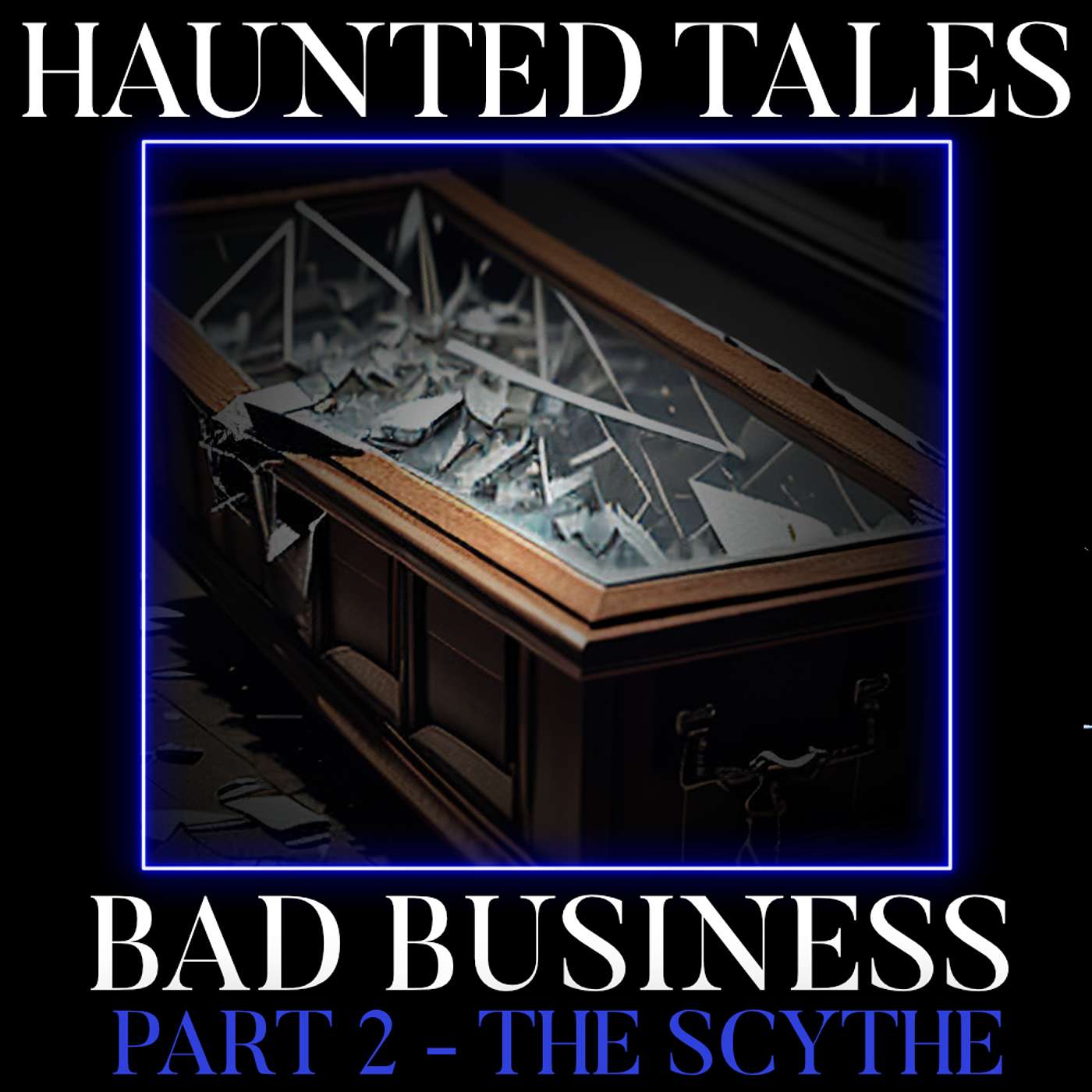 Bad Business | Part 2 - The Scythe