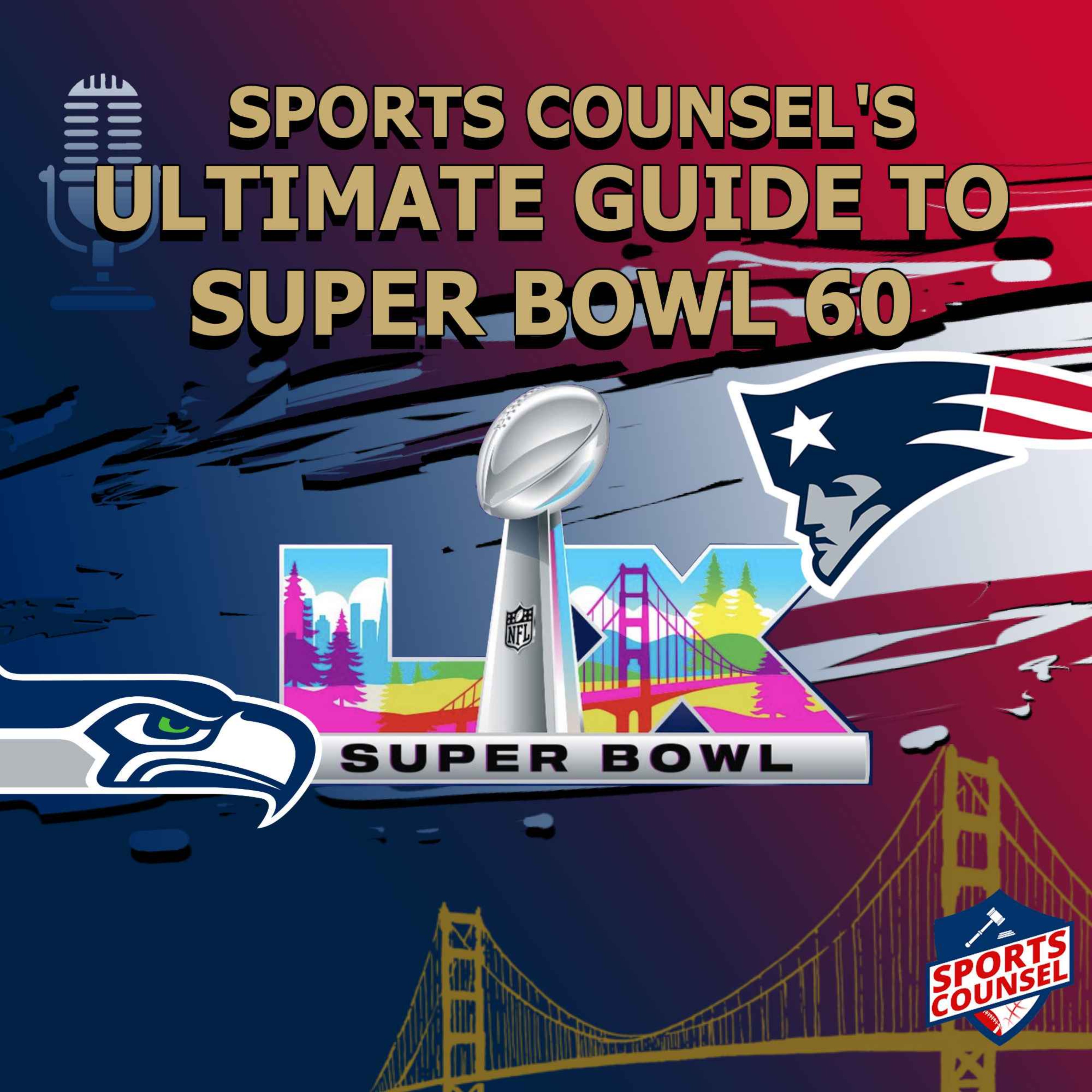 The Ultimate Guide to Super Bowl 60 episode artwork