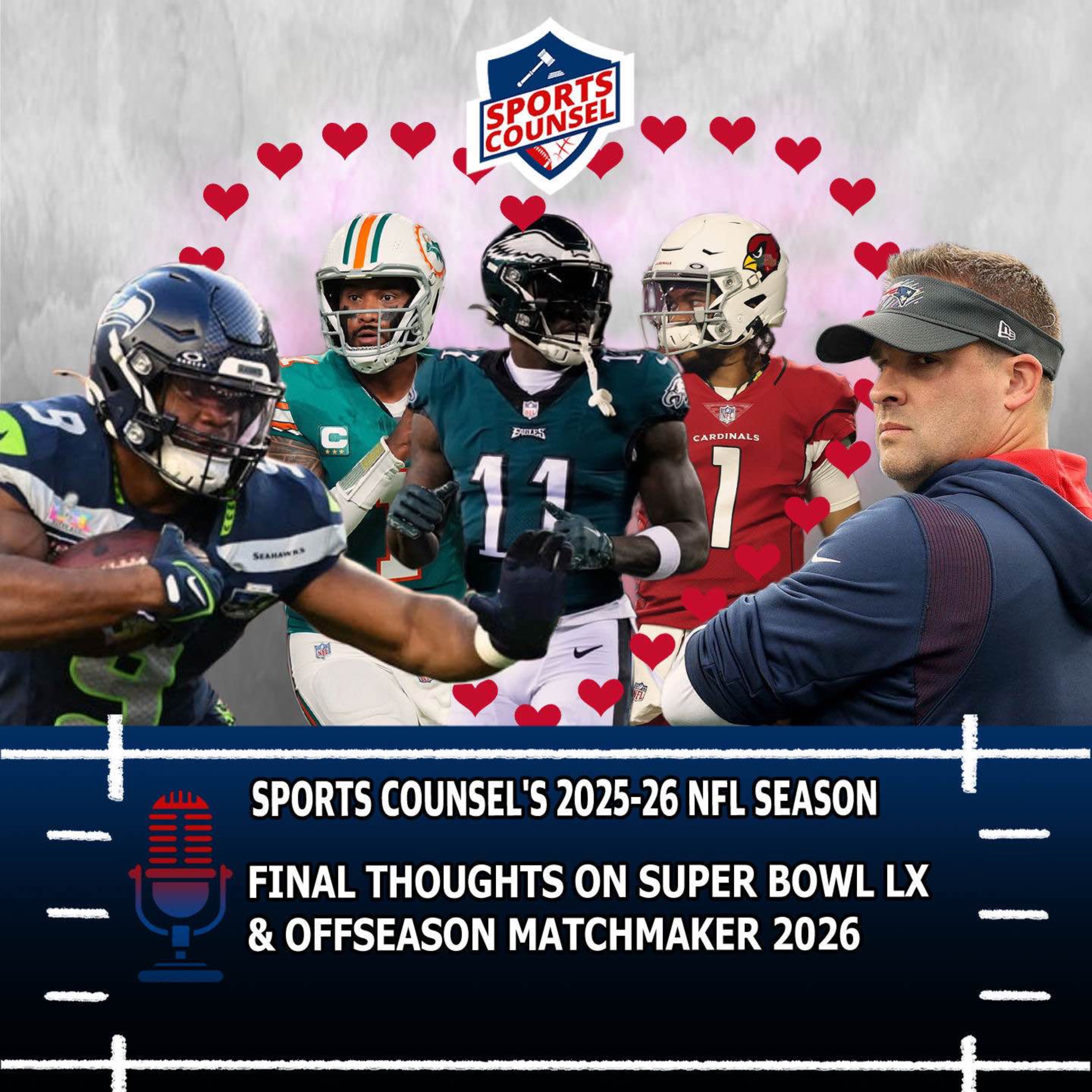 Final Thoughts on Super Bowl LX + Offseason Matchmaker 2026 episode artwork