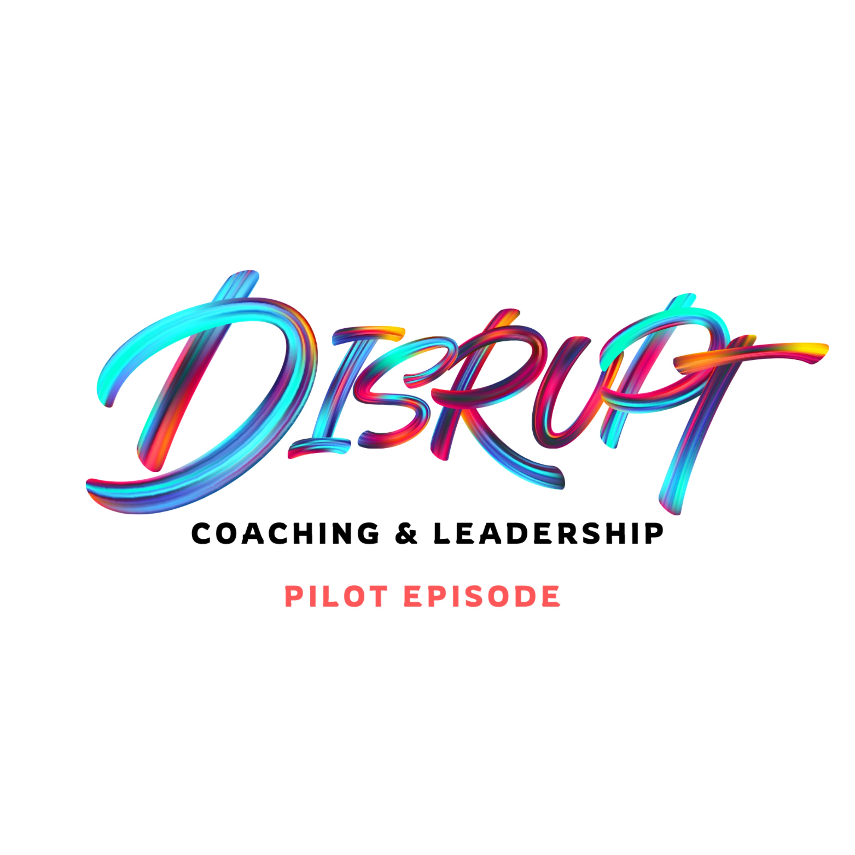 Disrupt Leaders