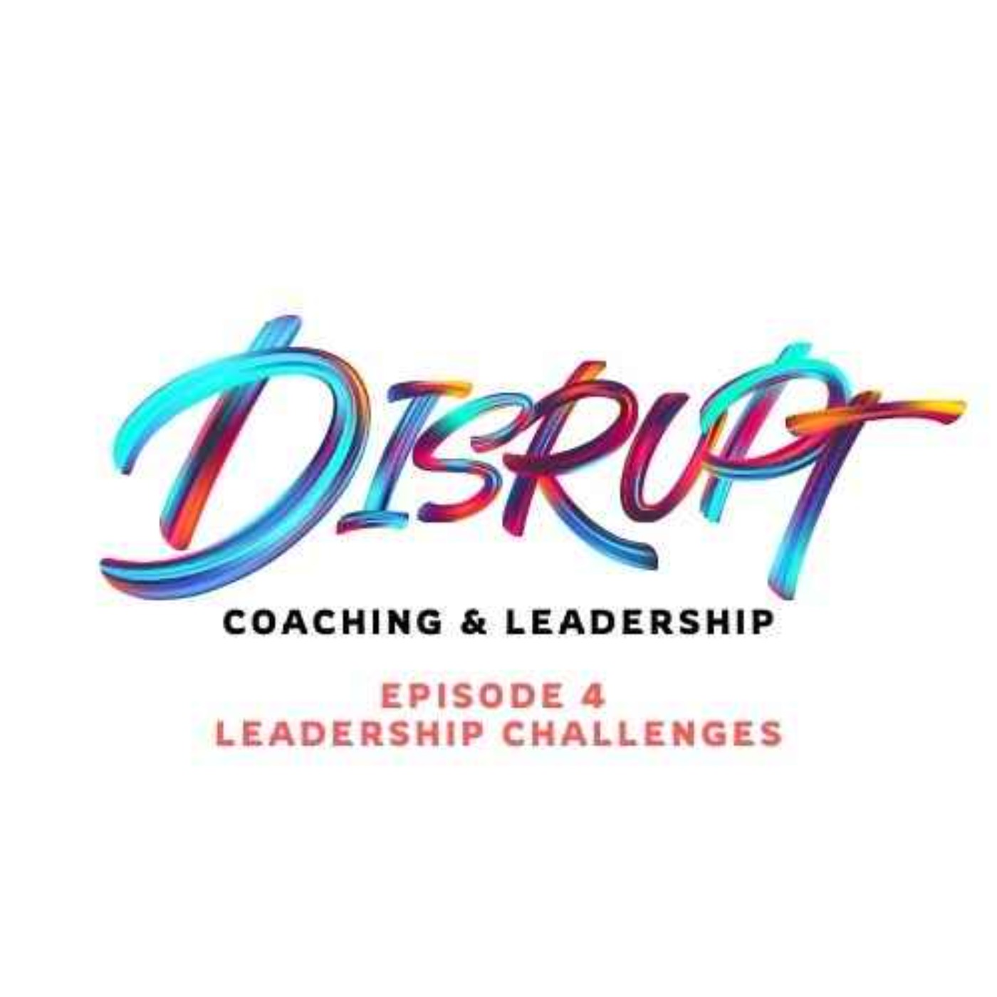 Disrupt Leaders