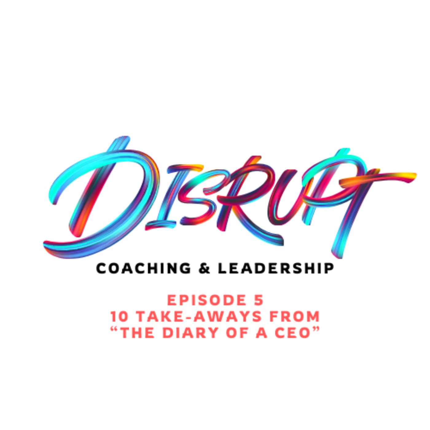 Disrupt Leaders