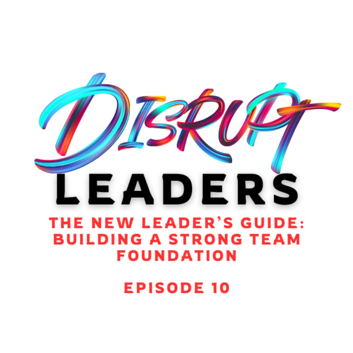Disrupt Leaders