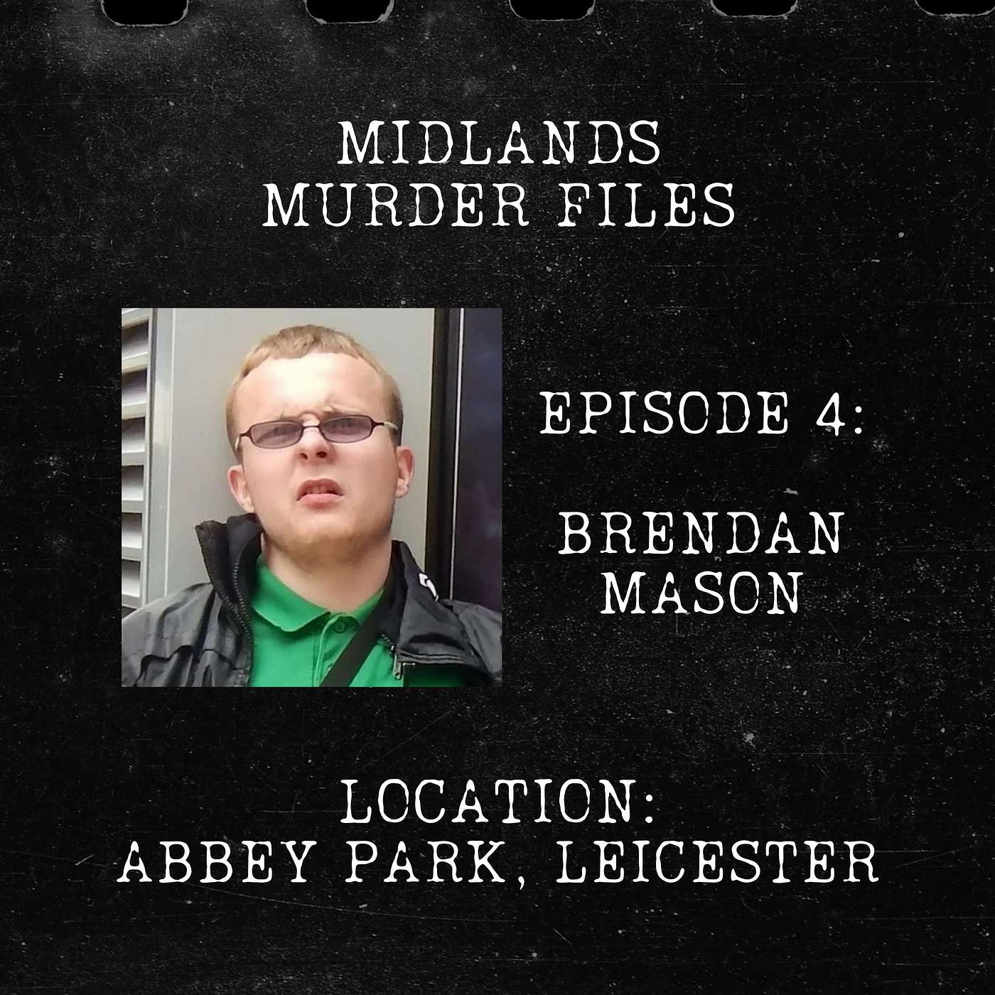 Series 1 Episode 4 - Brendan Mason (Abbey Park, Leicester, 2016)