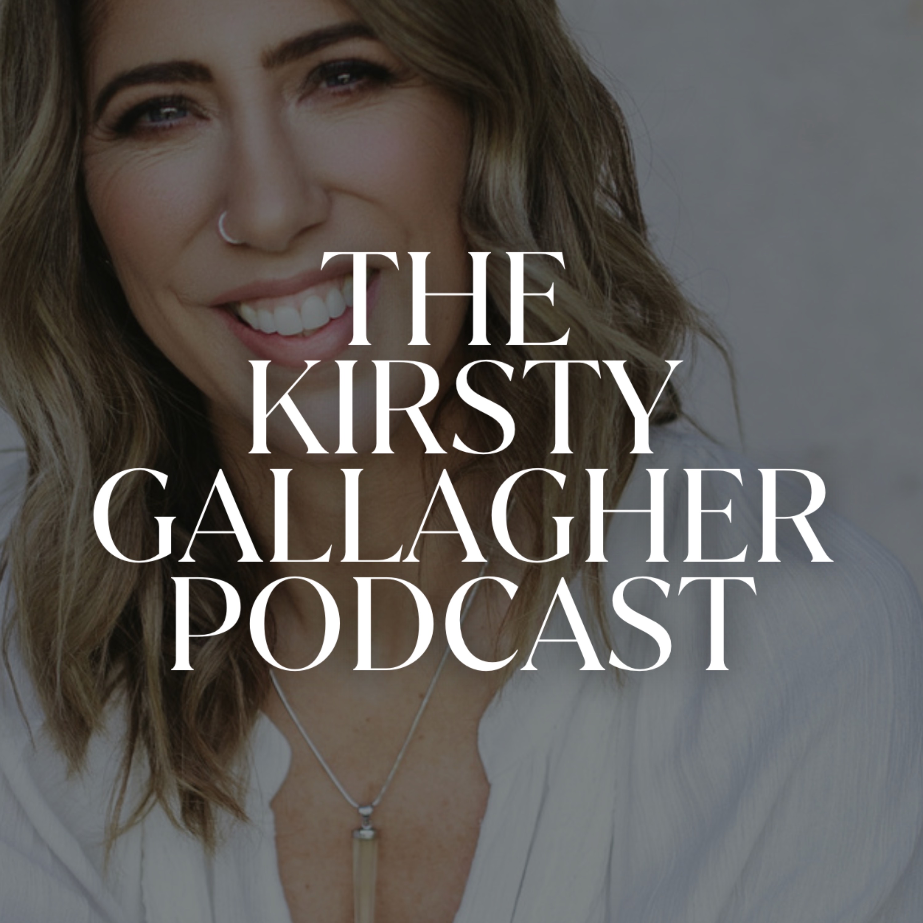 The Kirsty Gallagher Podcast