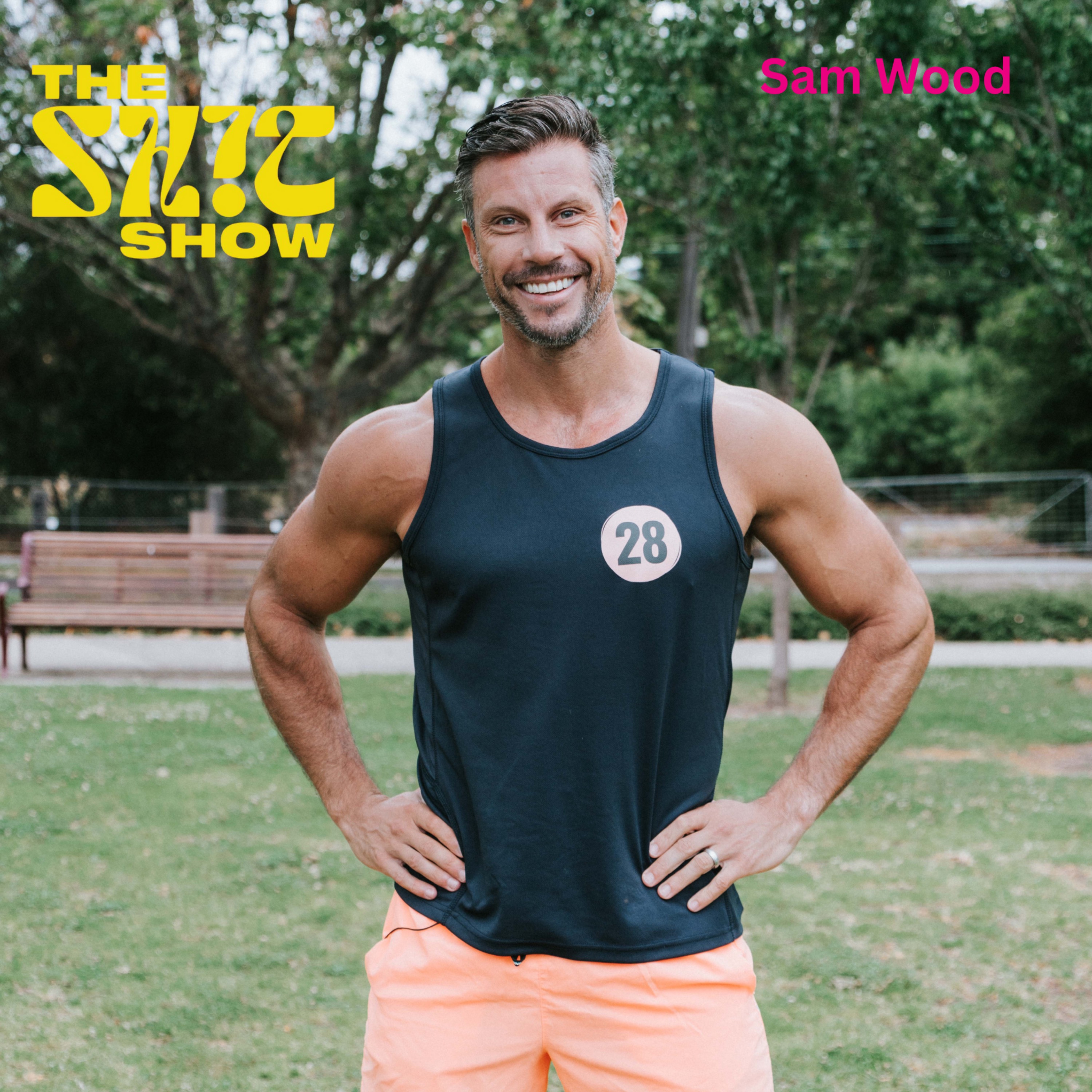 Sam Wood on relationships, navigating dad life, his wellness non-negotiables and finding himself through fitness. episode artwork