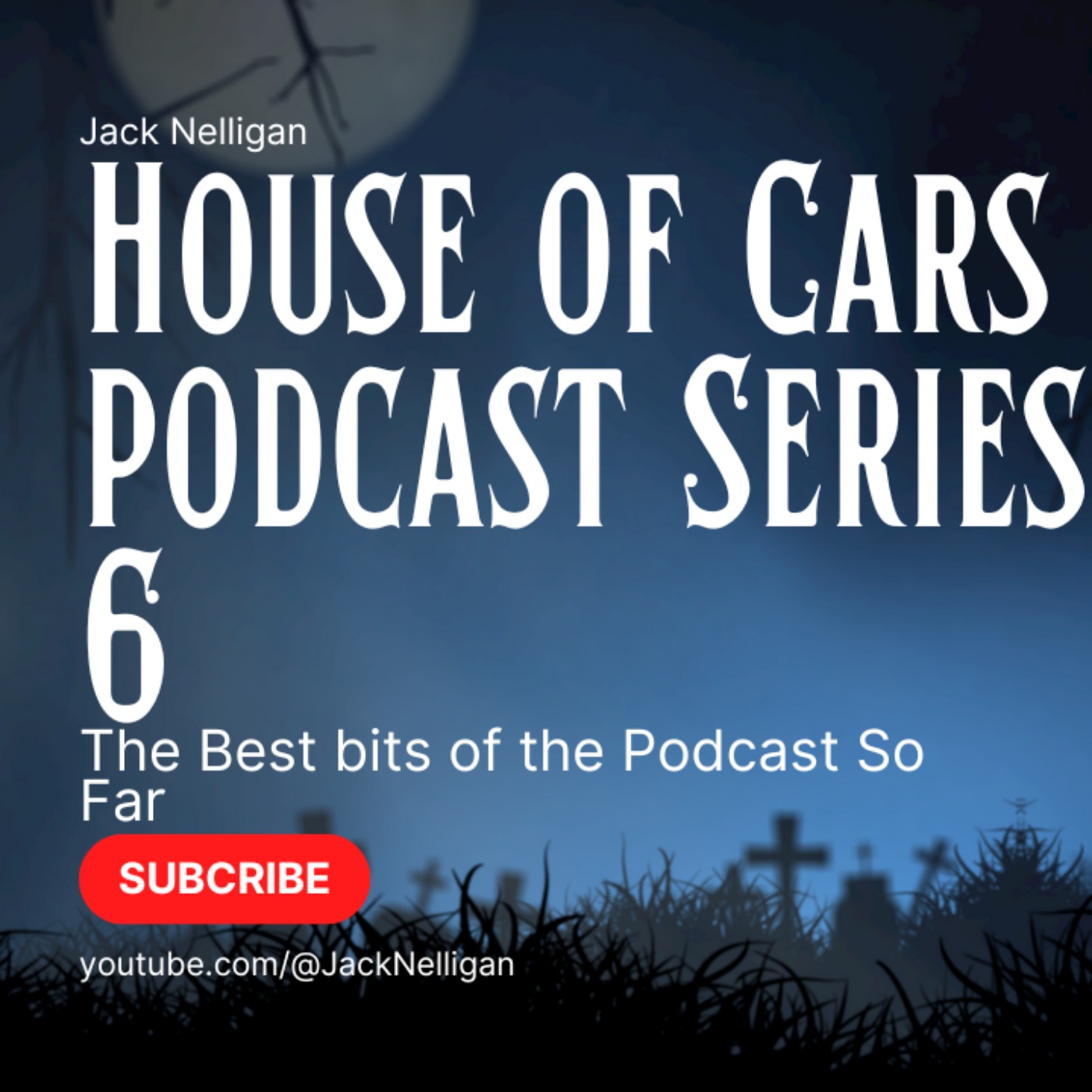 The House of Cars Podcast Series 6 So Far. episode artwork