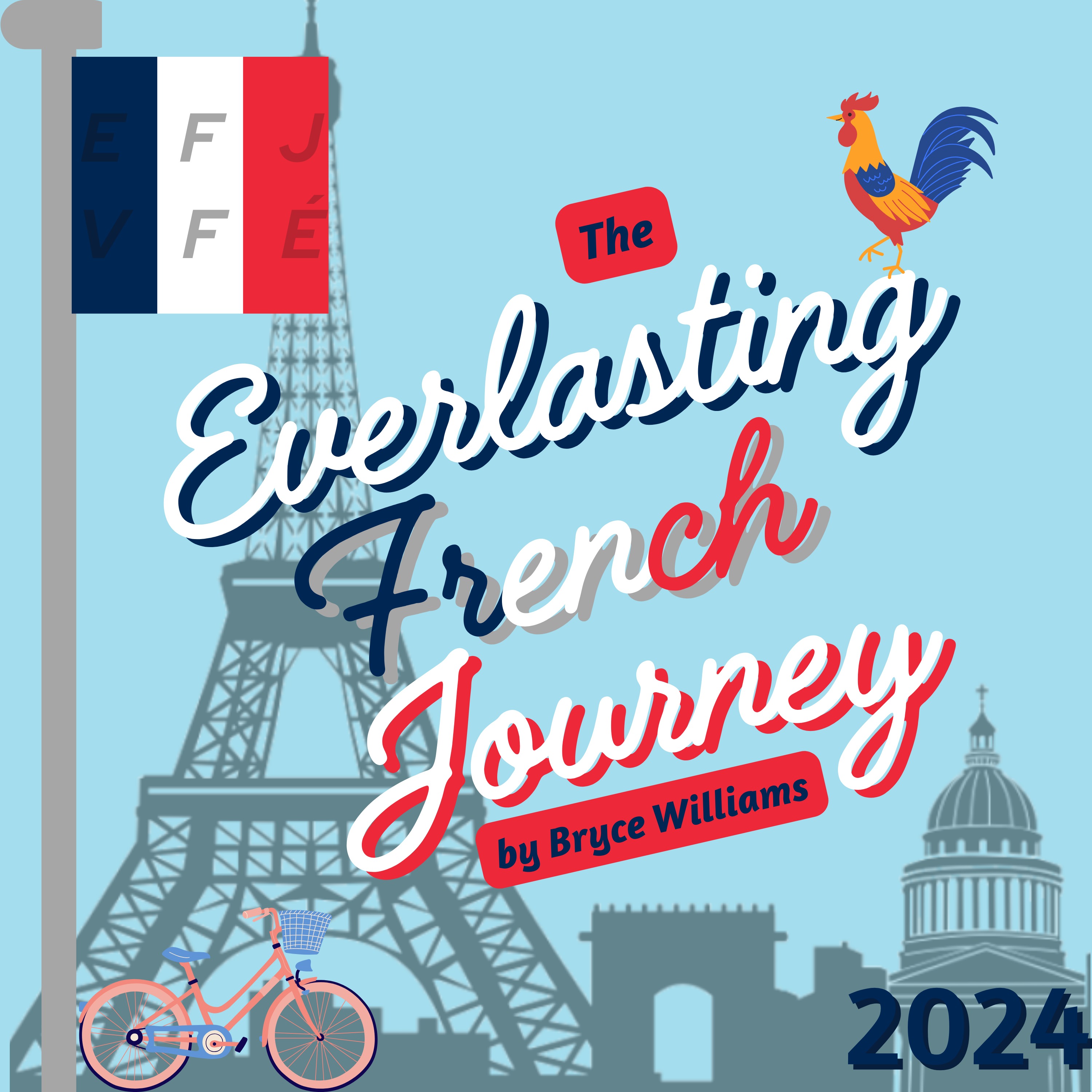 The Everlasting French Journey