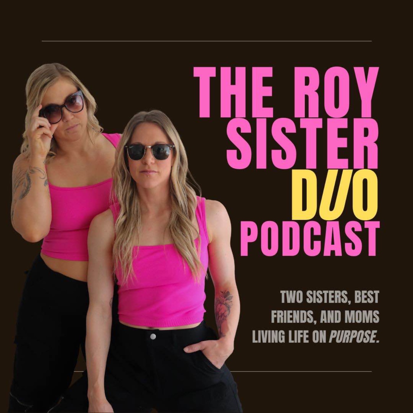 Welcome to the Roy Sister Duo Podcast!