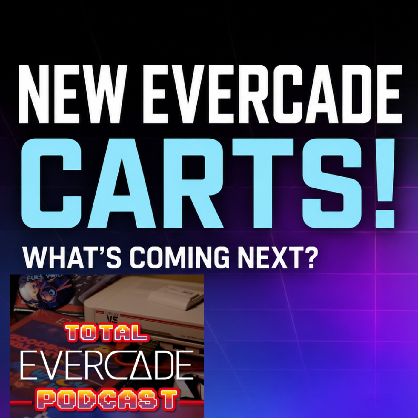 Total Evercade Podcast - Neo - Geo 4 and Activision 3 announced