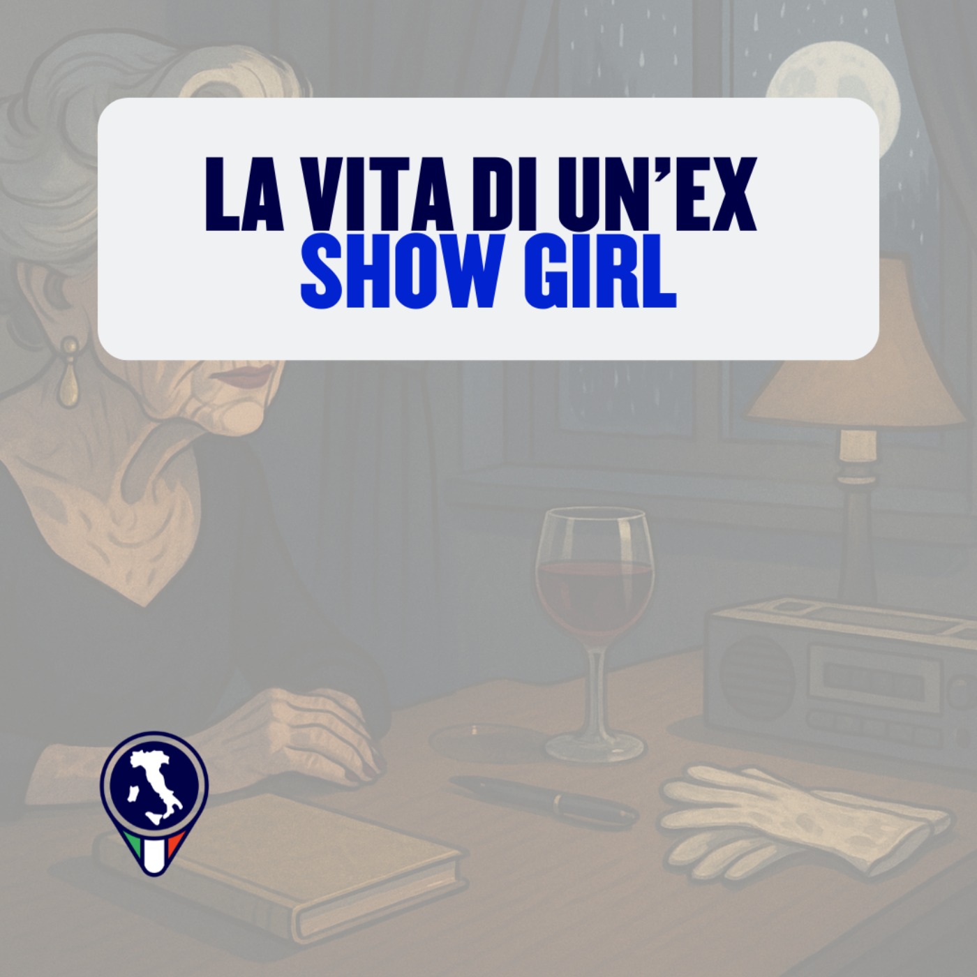 #96 - La vita di un’(ex) showgirl (storia) #96 - La vita di un’(ex) showgirl (storia)