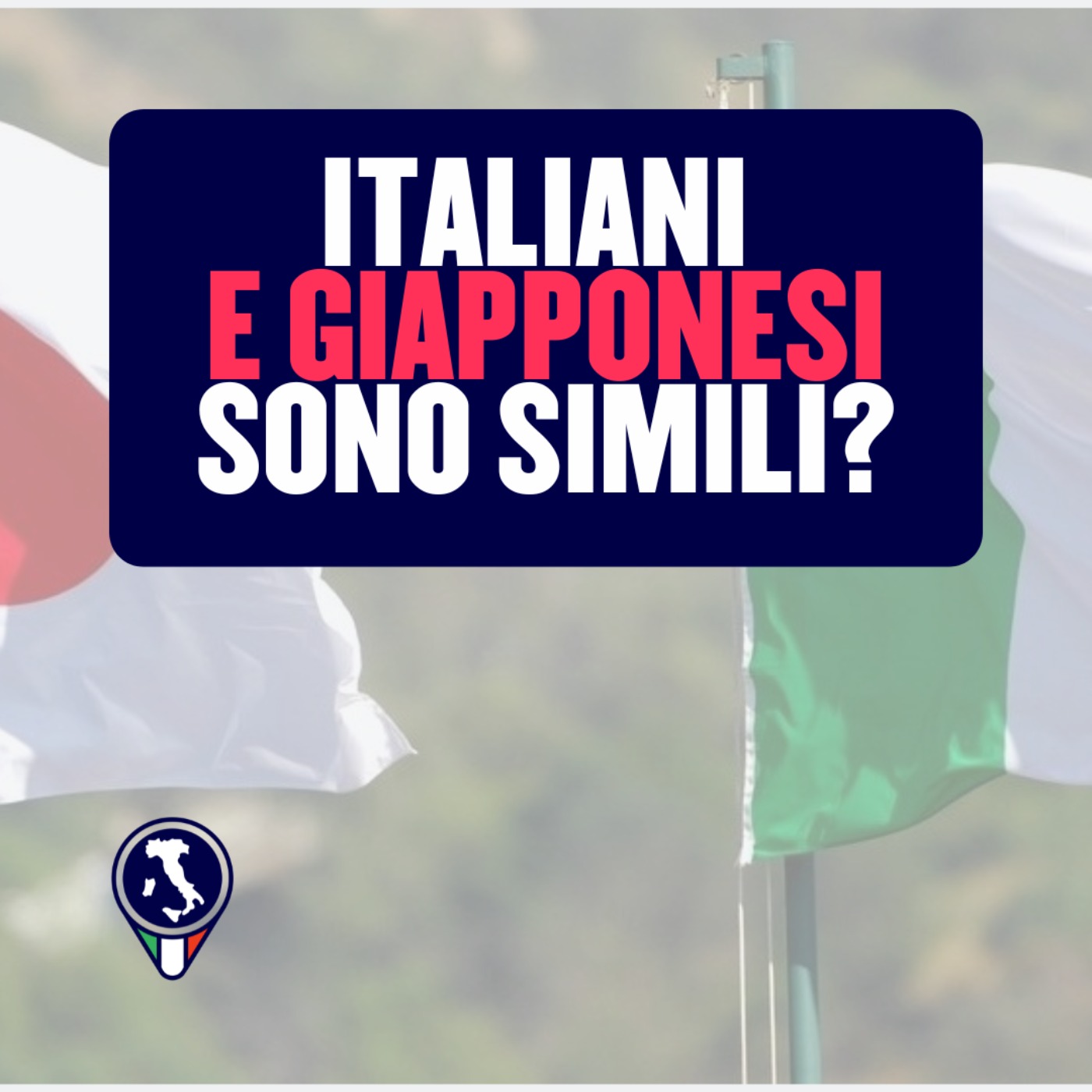 #102 - Gli italiani e i giapponesi sono simili? Con Naoko