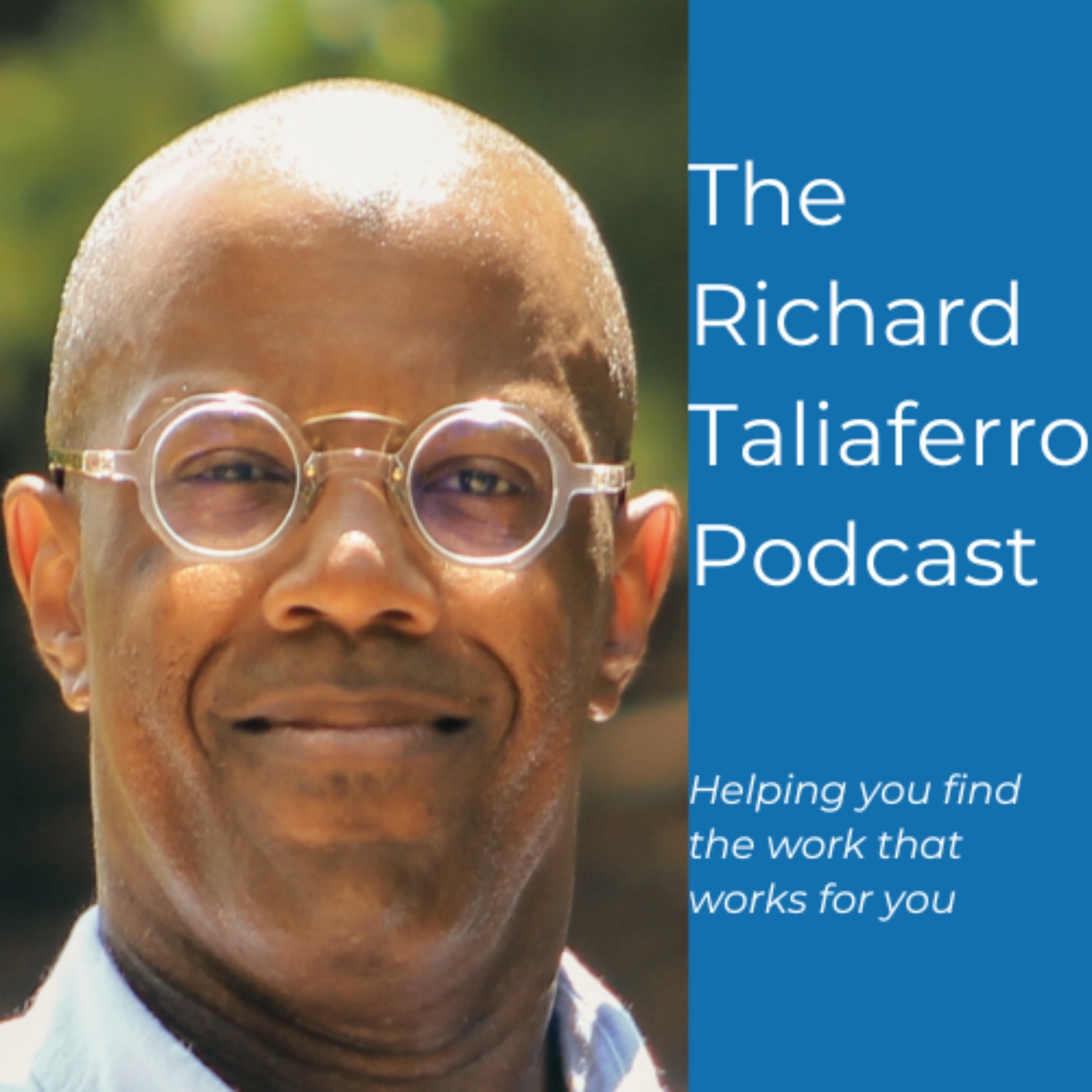 The Richard Taliaferro Podcast