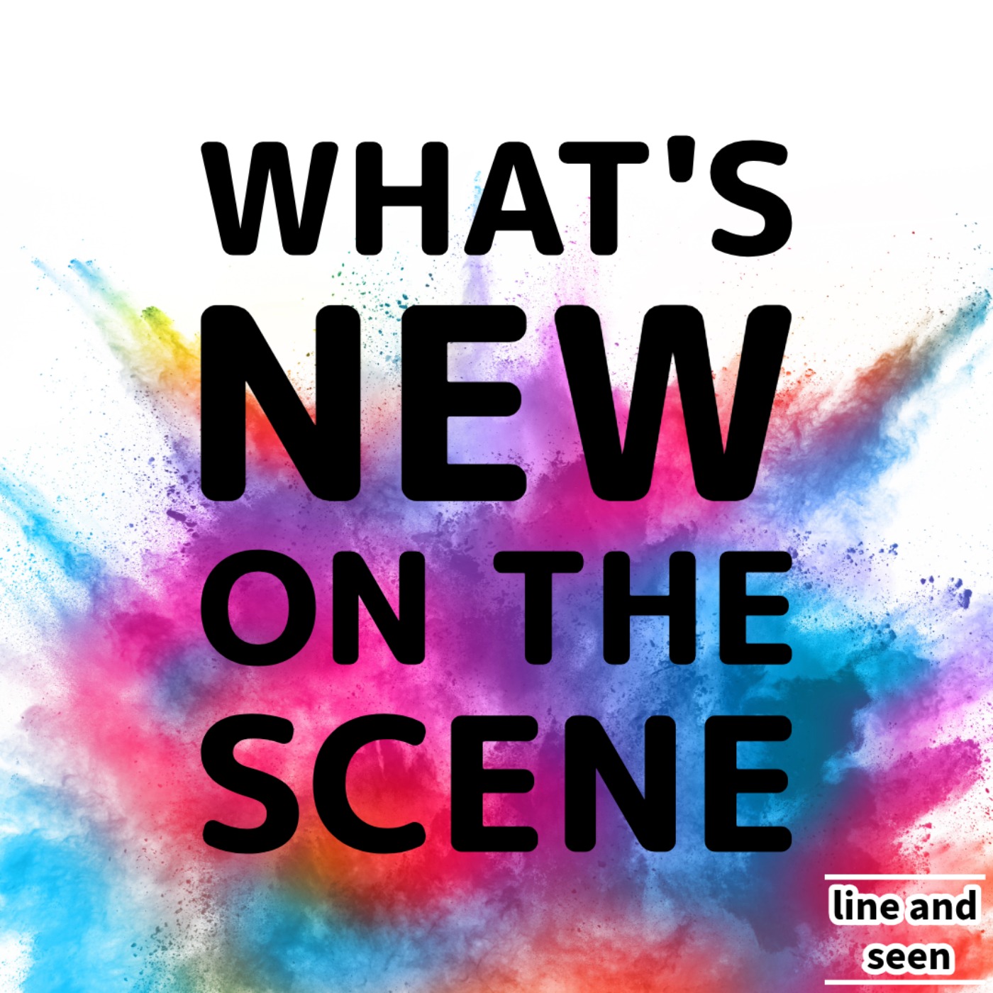 What\'s New On The Scene