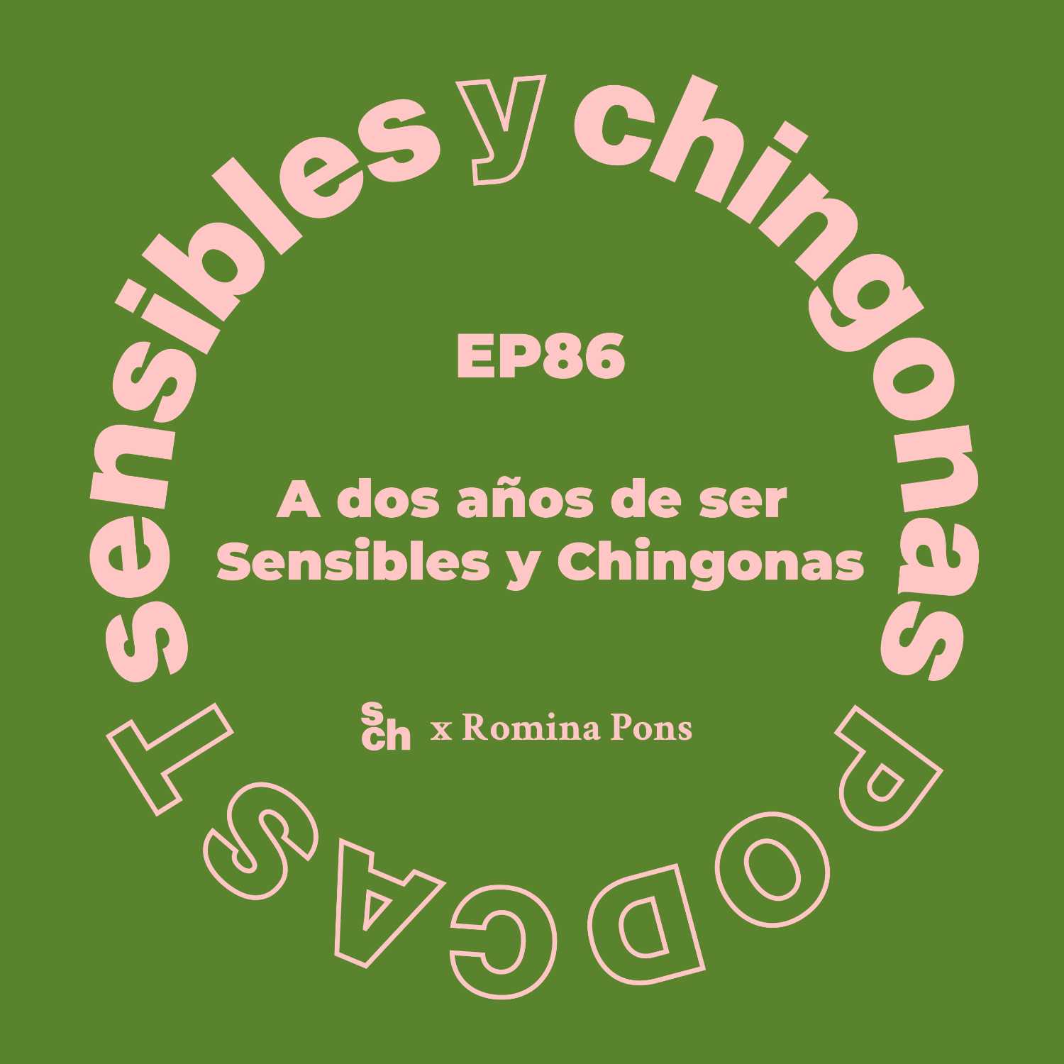 Sensibles y Chingonas con Romina Sacre