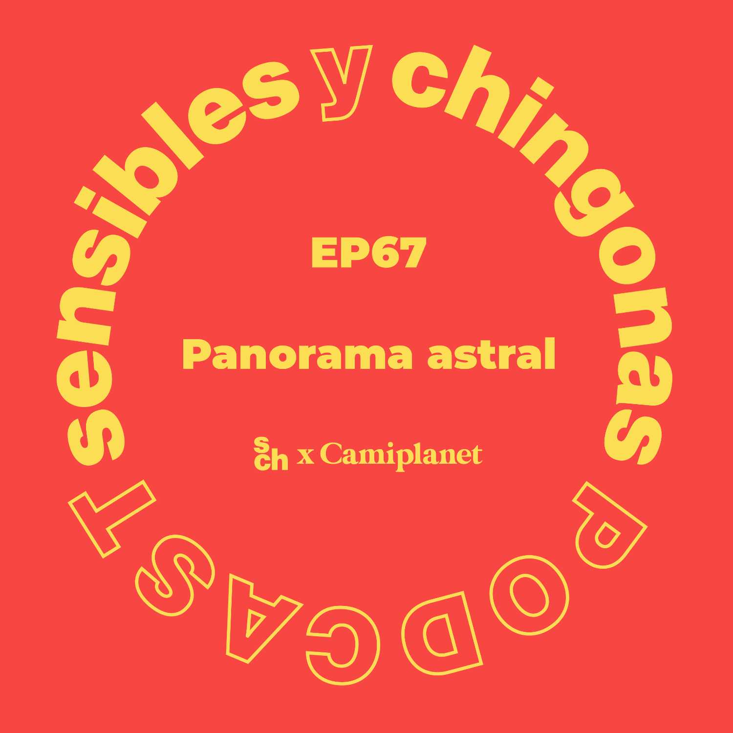 Ep. 67 Panorama astral 2023 con Camiplanet episode artwork